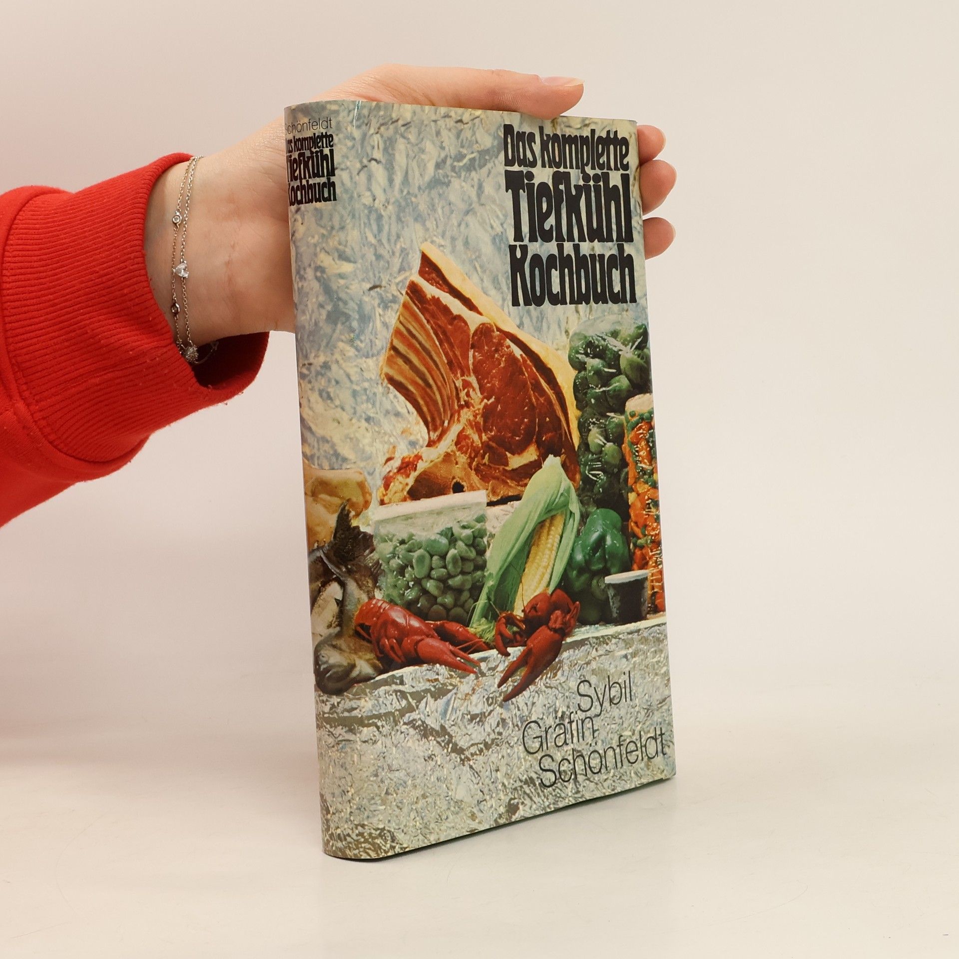 Sybil Schönfeldt Das komplette Tiefkühl-Kochbuch