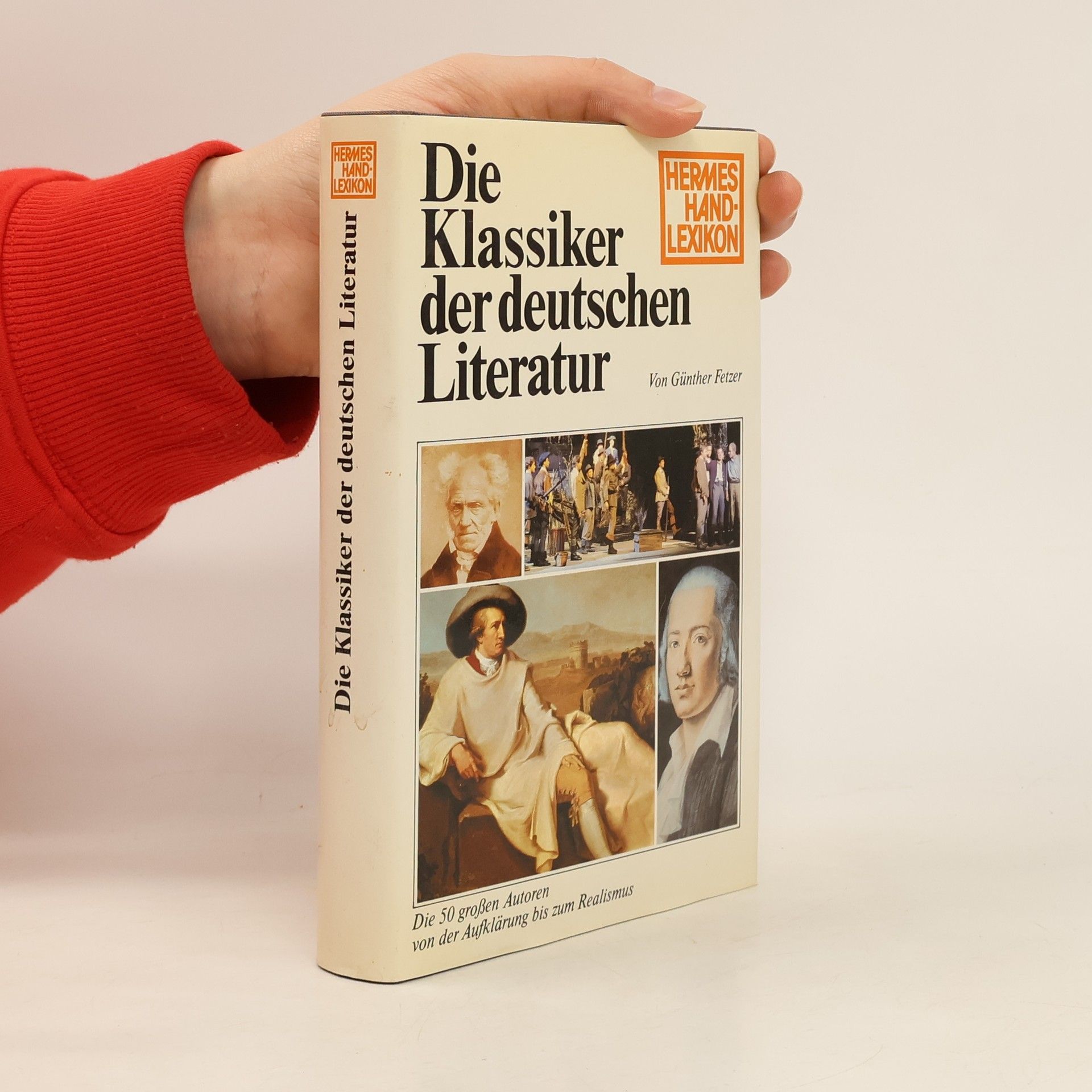 Günther Fetzer Die Klassiker der deutschen Literatur