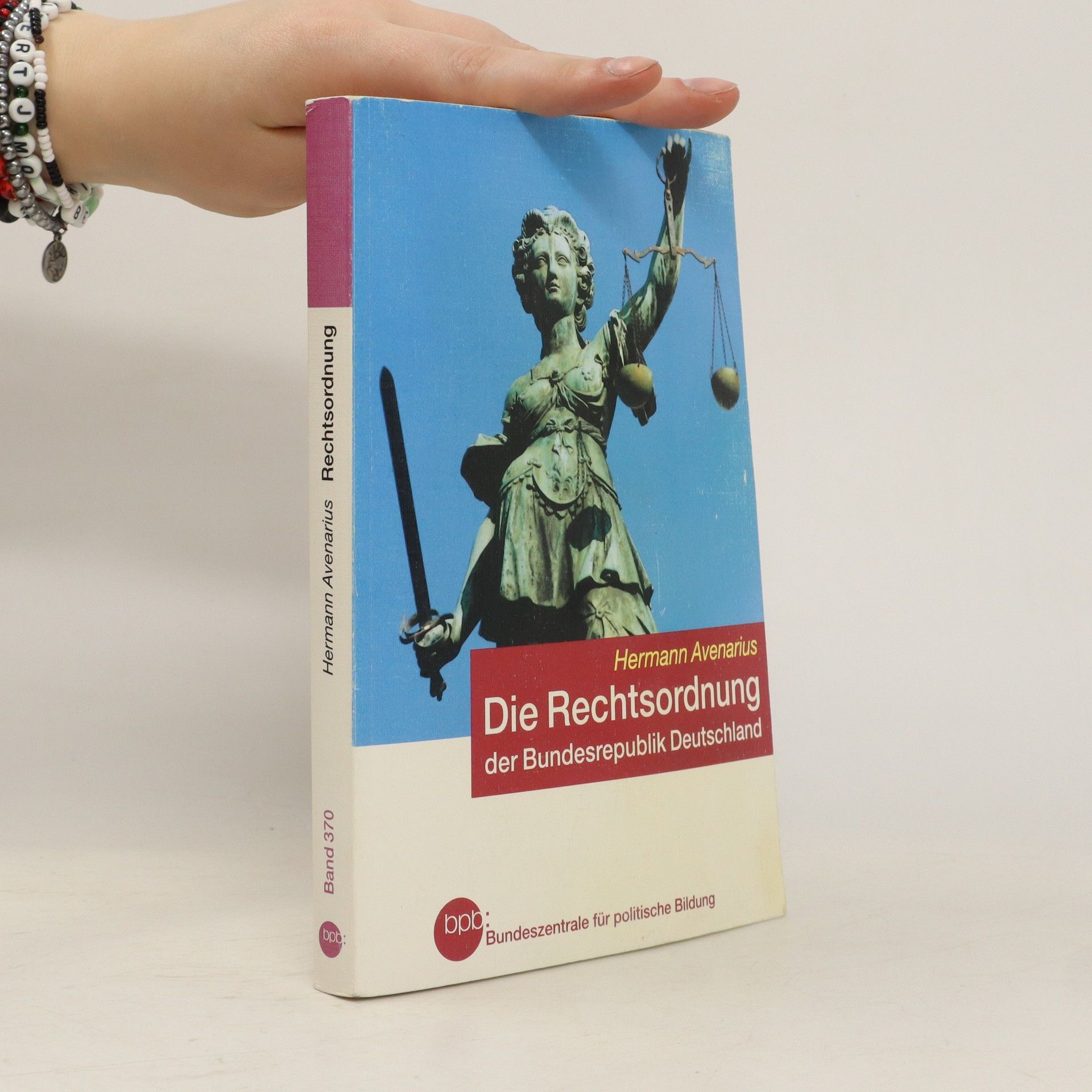 Hermann Avenarius Die Rechtsordnung der Bundesrepublik Deutschland