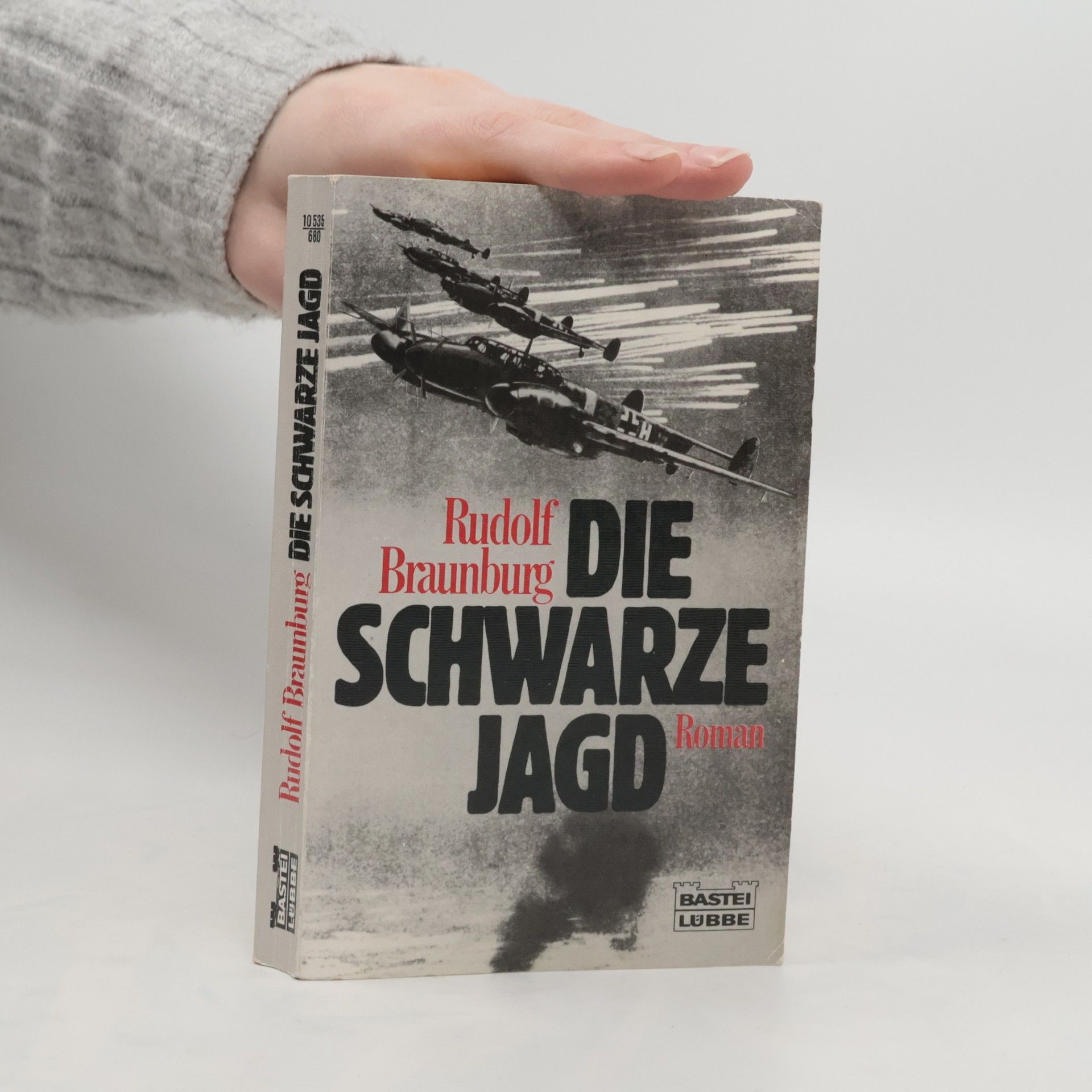 Rudolf Braunburg Die schwarze Jagd