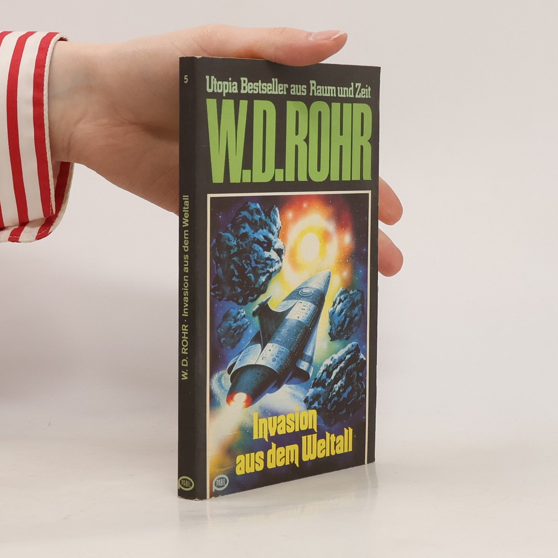 W. D. Rohr Invasion aus dem Weltall