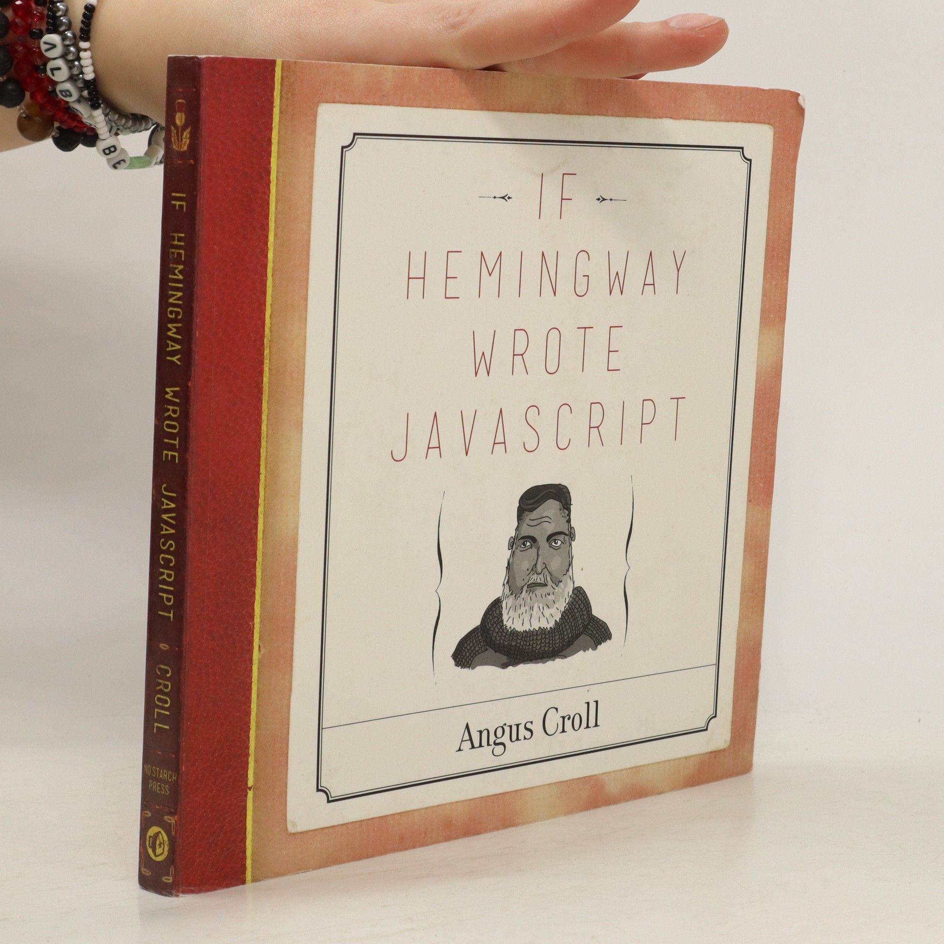 Angus Croll If Hemingway Wrote JavaScript