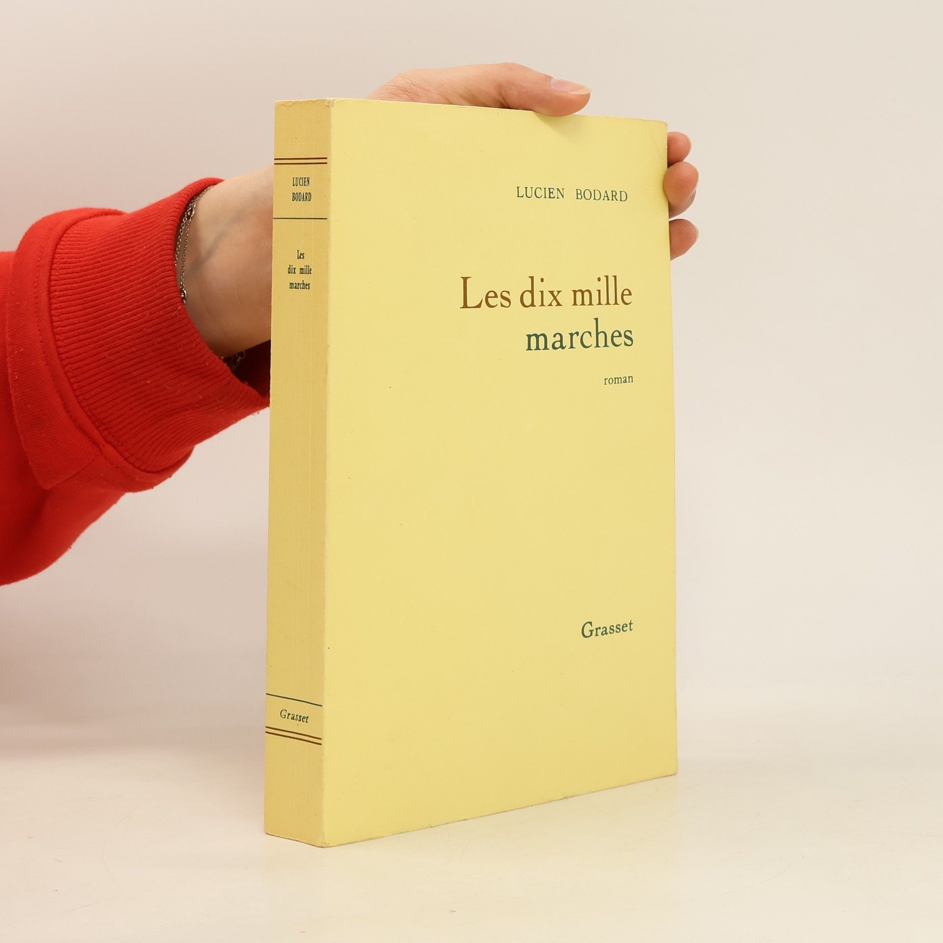 Lucien Bodard Les dix mille marches