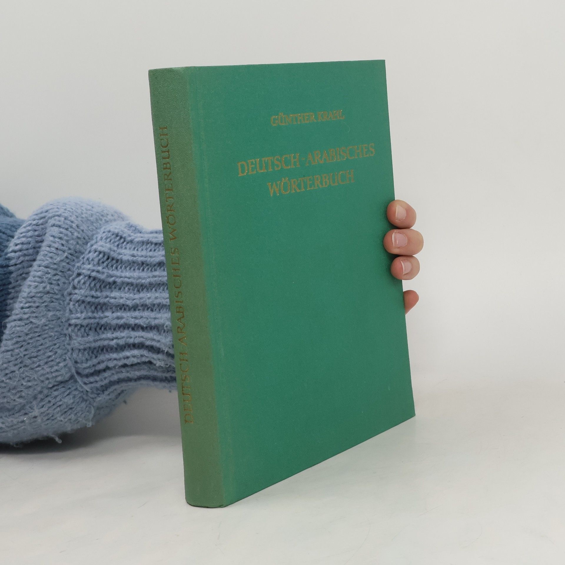 Günther Krahl Deutsch-arabisches Wörterbuch