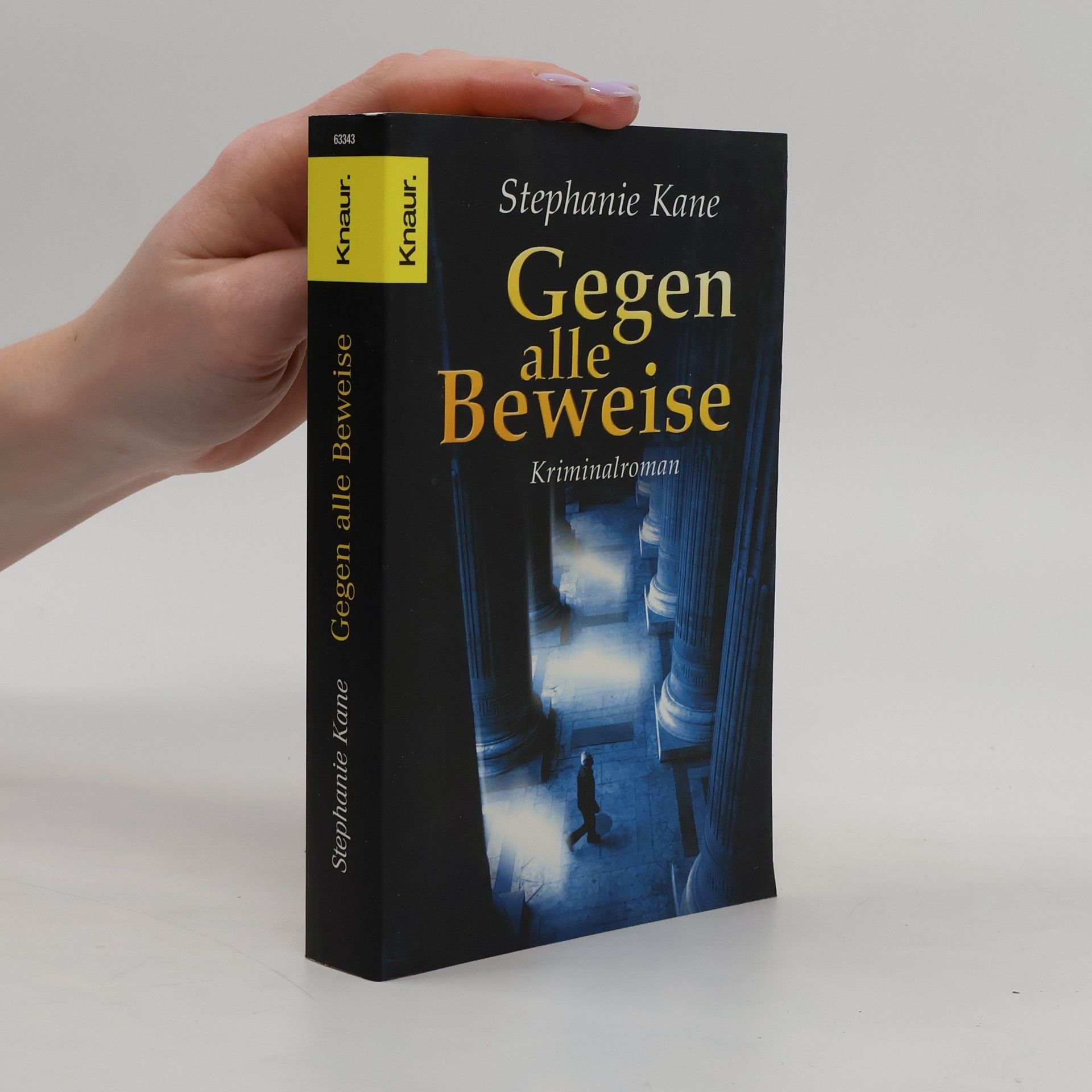 Stephanie Kane Gegen alle Beweise