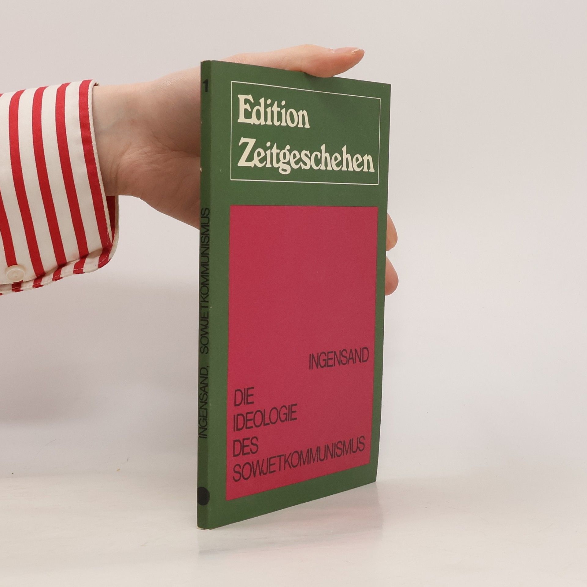 Harald Ingensand Die Ideologie des Sowjetkommunismus