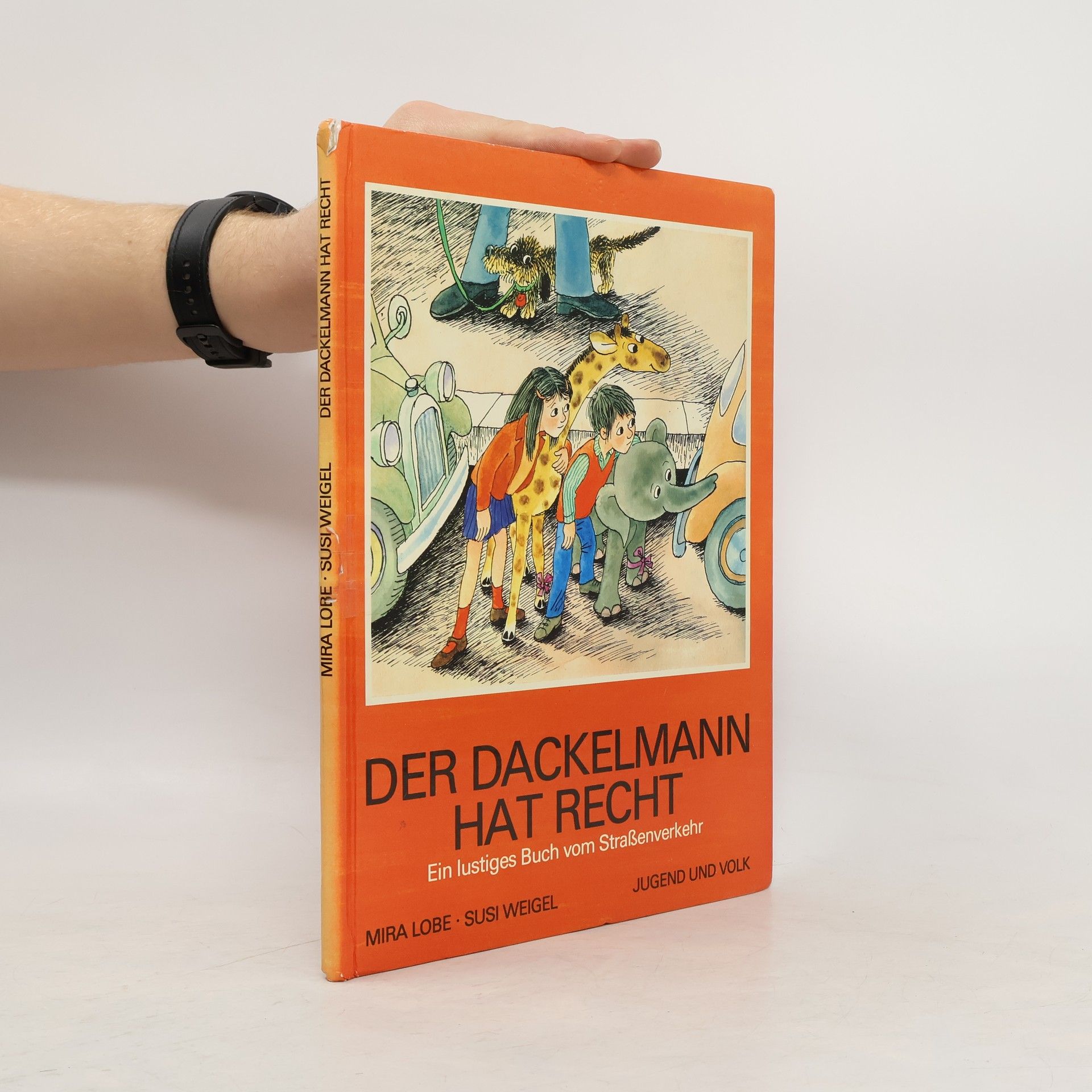 Mira Lobe Der Dackelmann hat recht