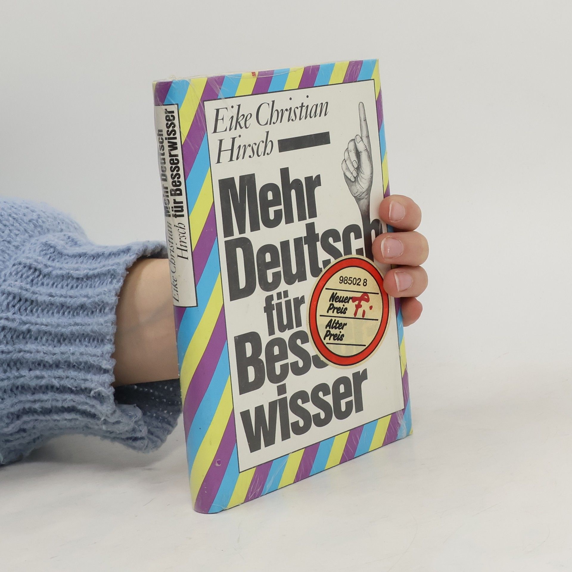 Eike Christian Hirsch Mehr Deutsch für Besserwisser