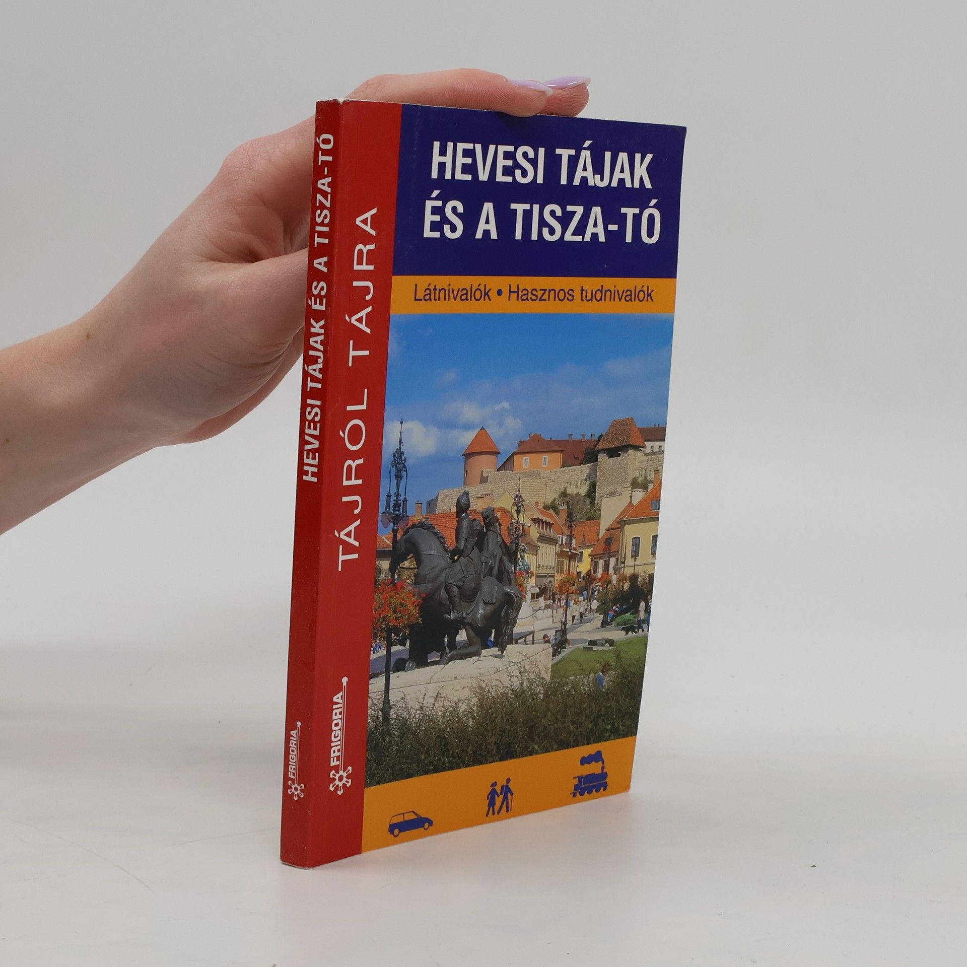 AA.VV. Hevesi tájak és a Tisza-tó