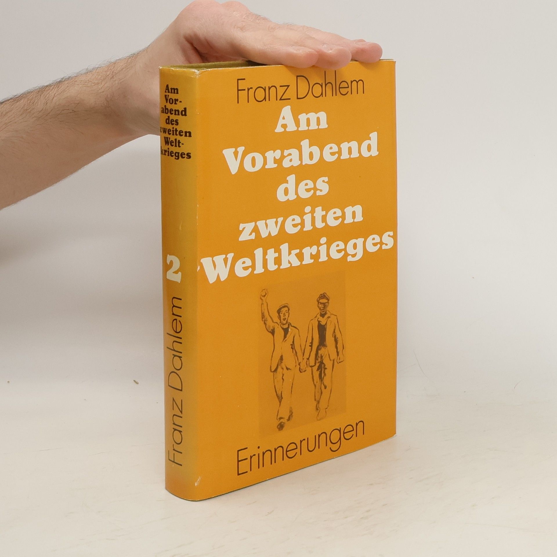 Franz Dahlem Am Vorabend des zweiten Weltkrieg 2