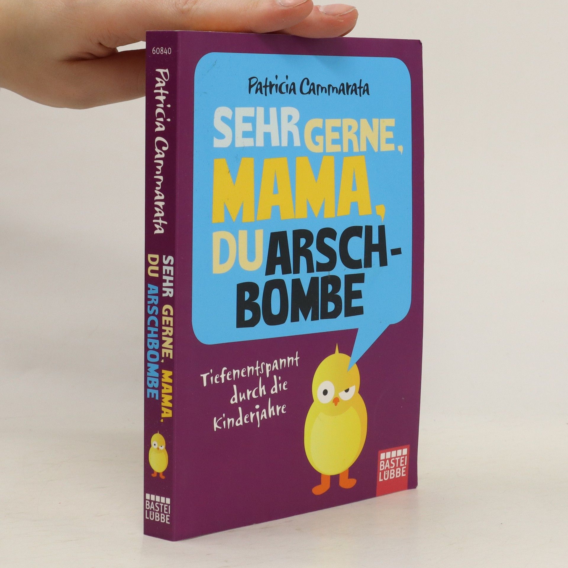Patricia Cammarata Sehr gerne Mama, du Arschbombe