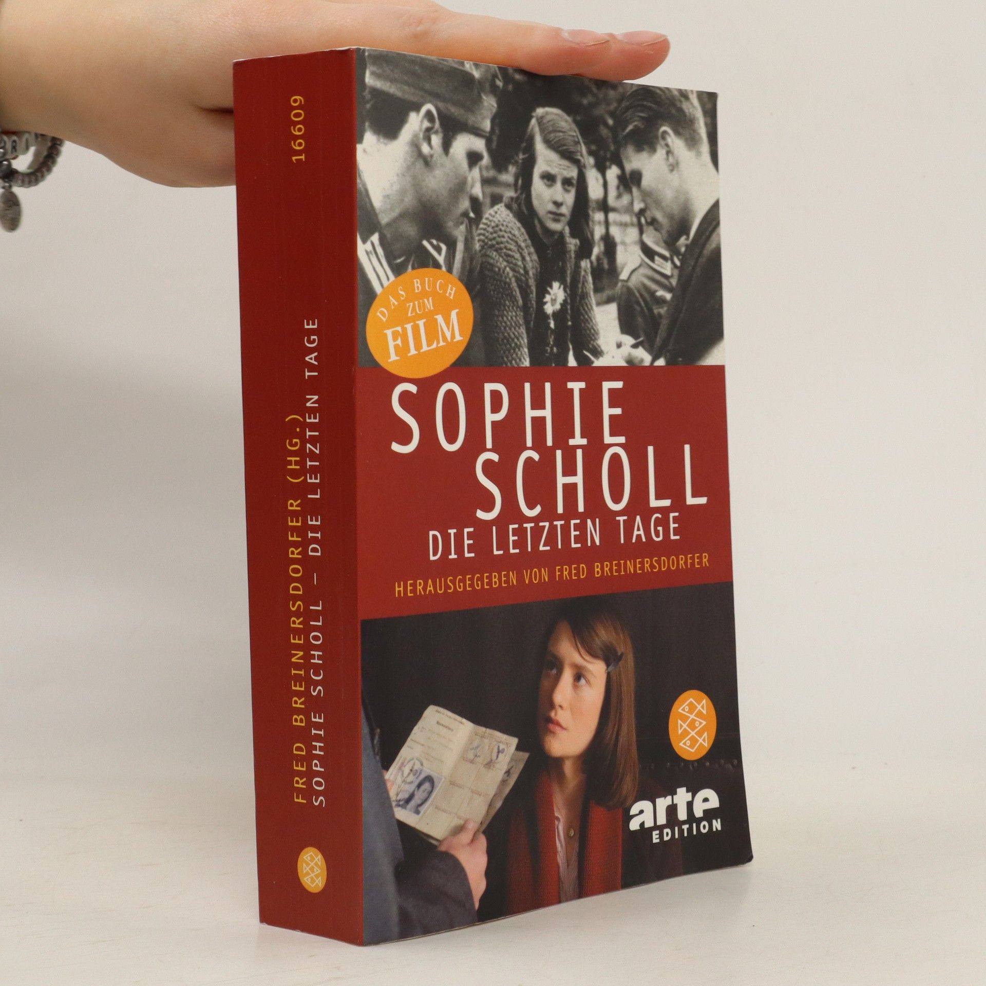 Fred Breinersdorfer Sophie Scholl. Die letzten Tage