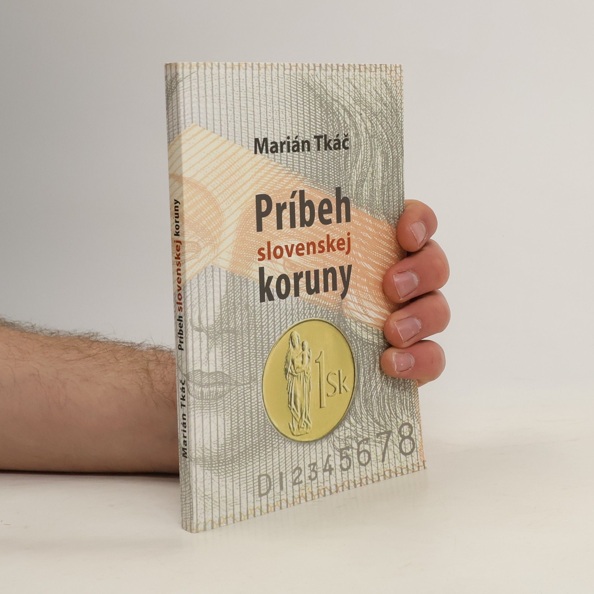 Marián Tkáč Príbeh slovenskej koruny