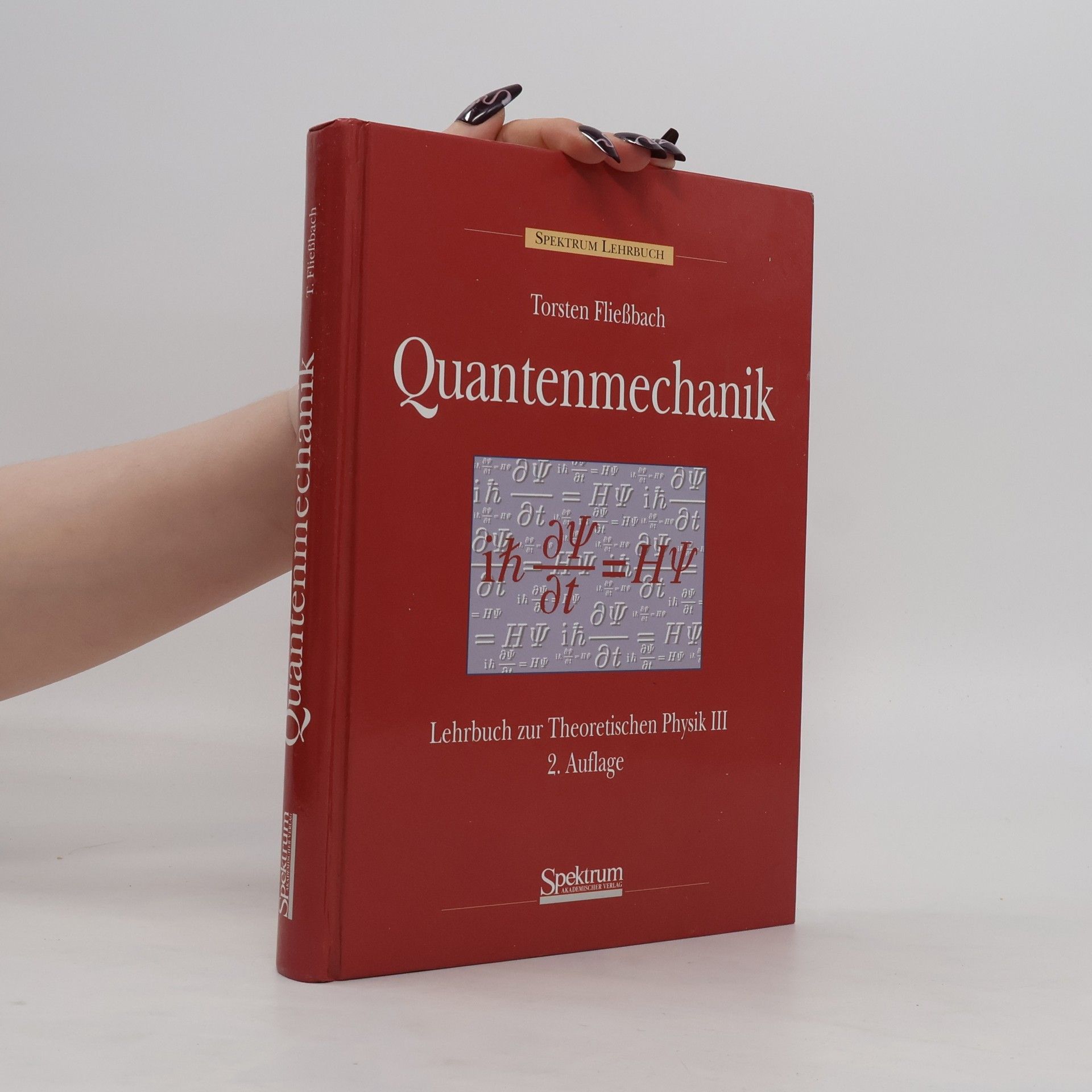 Torsten Fließbach Lehrbuch zur theoretischen Physik 3