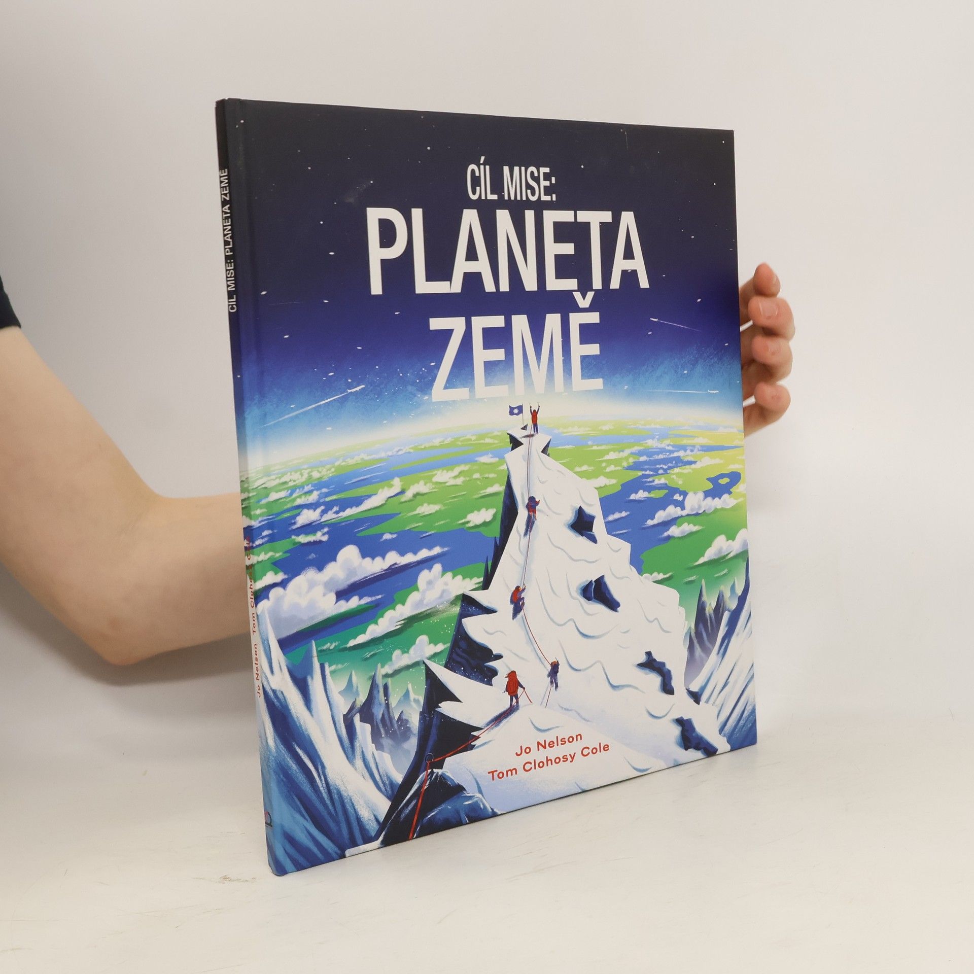Jo Nelson Cíl mise: planeta Země