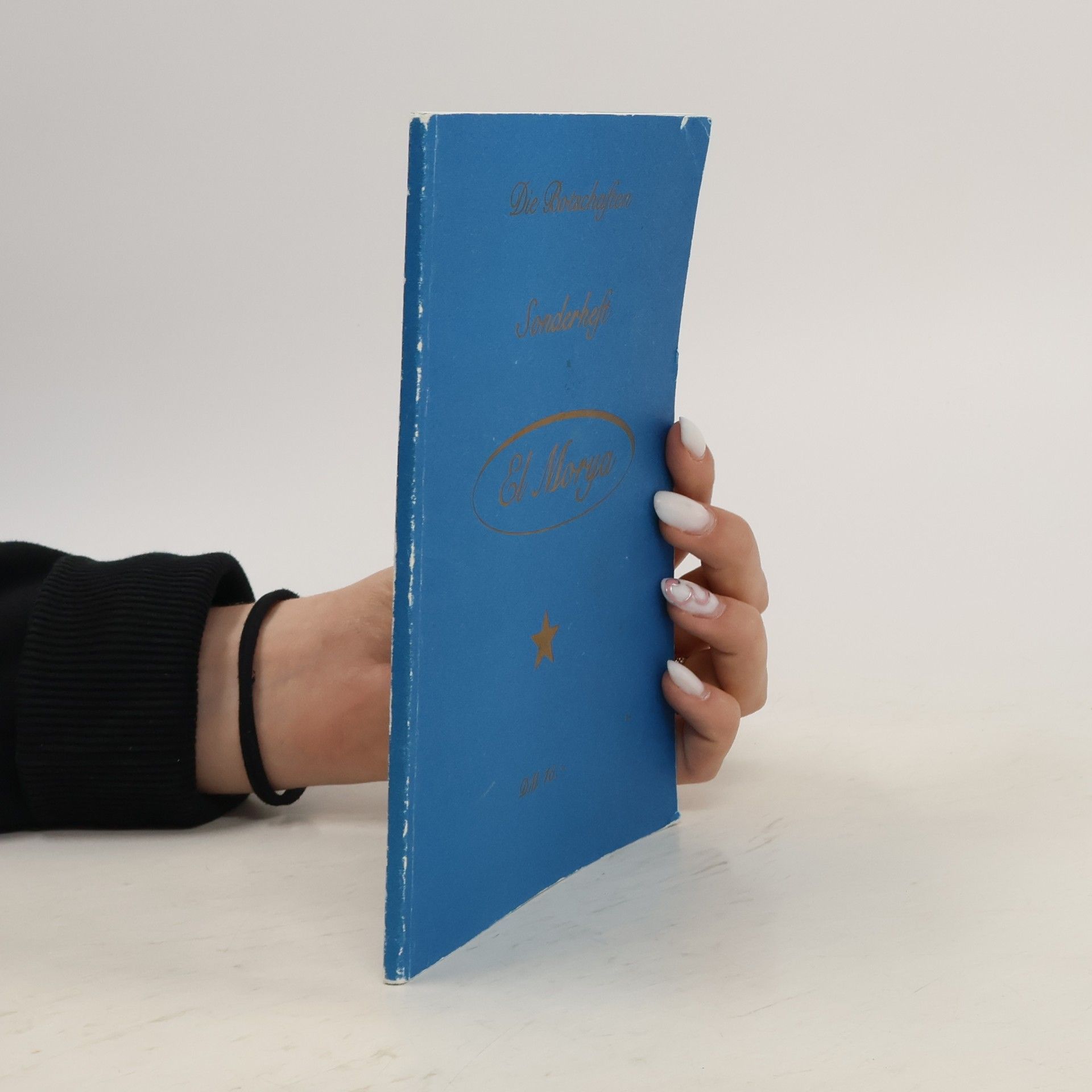 Autorenkollektiv Die Botschaften Sonderheft. El Morya