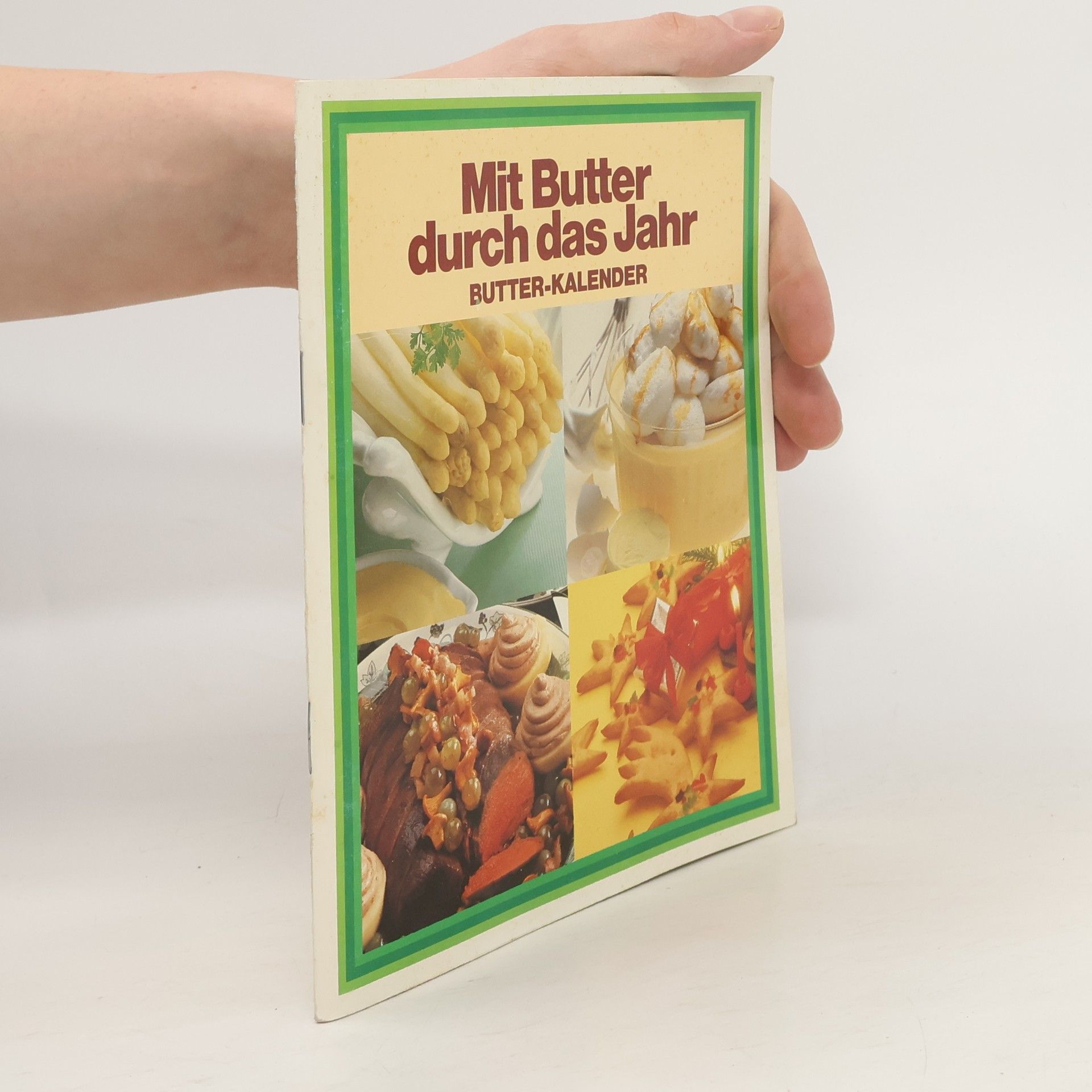 Autorenkollektiv Mit Butter durch das Jahr. Butter-Kalender