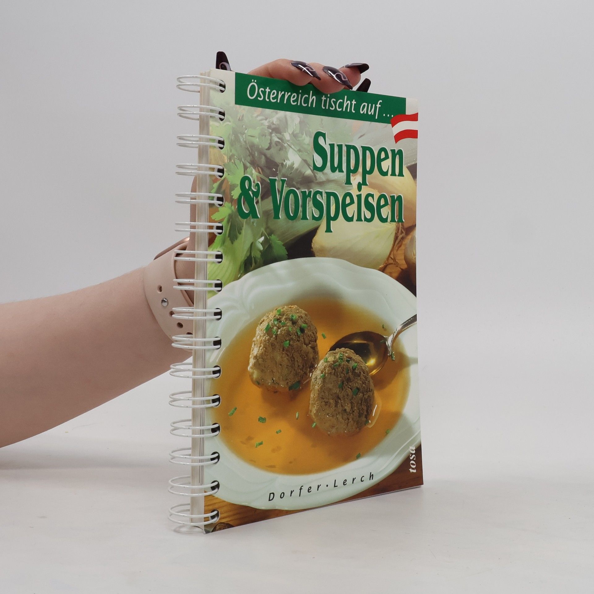 Margarethe Dorfer Suppen & Vorspeisen