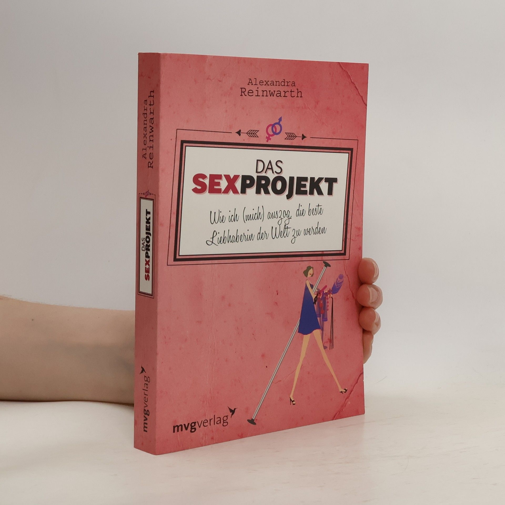 Alexandra Reinwarth Das Sexprojekt