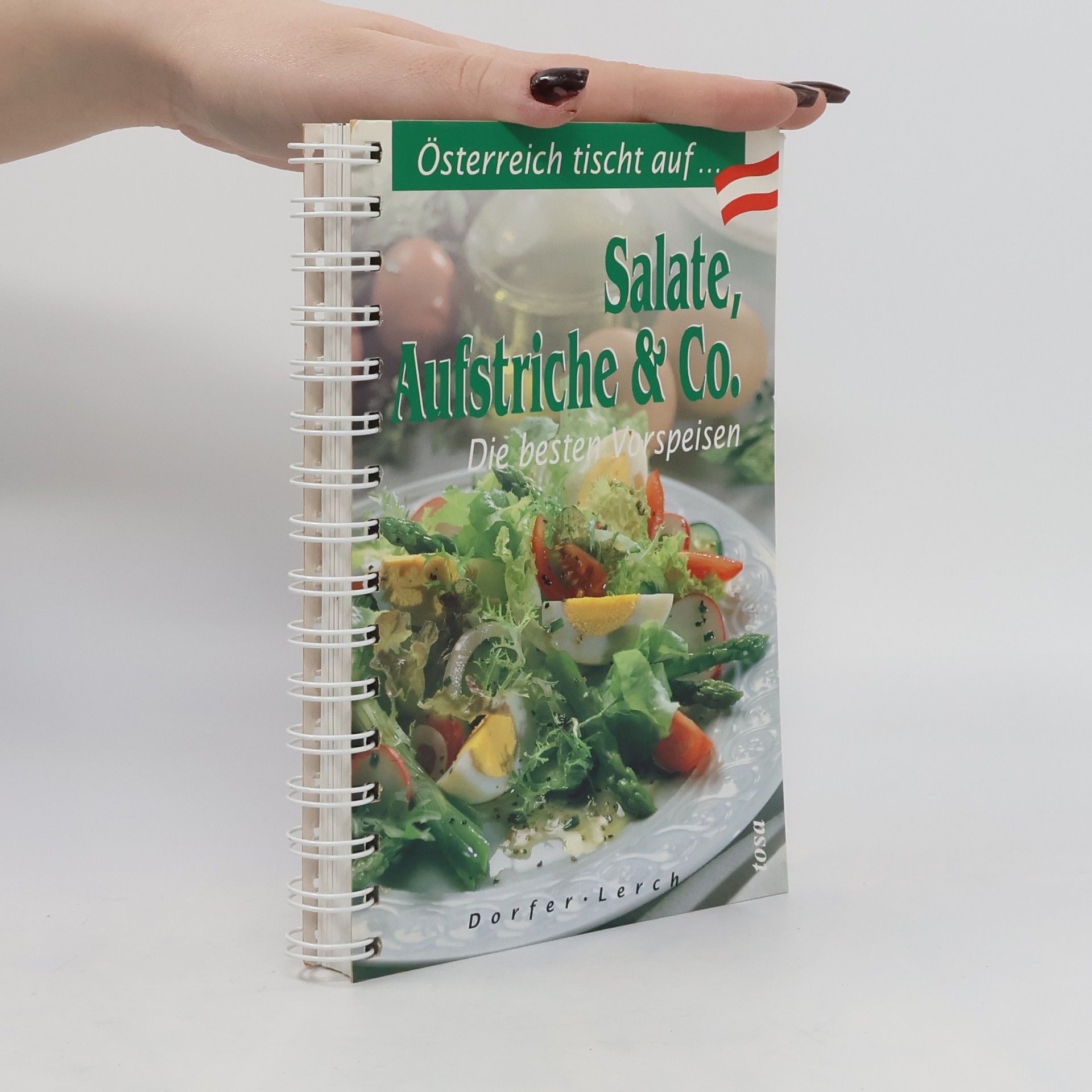Margarethe Dorfer Salate, Aufstriche & Co.