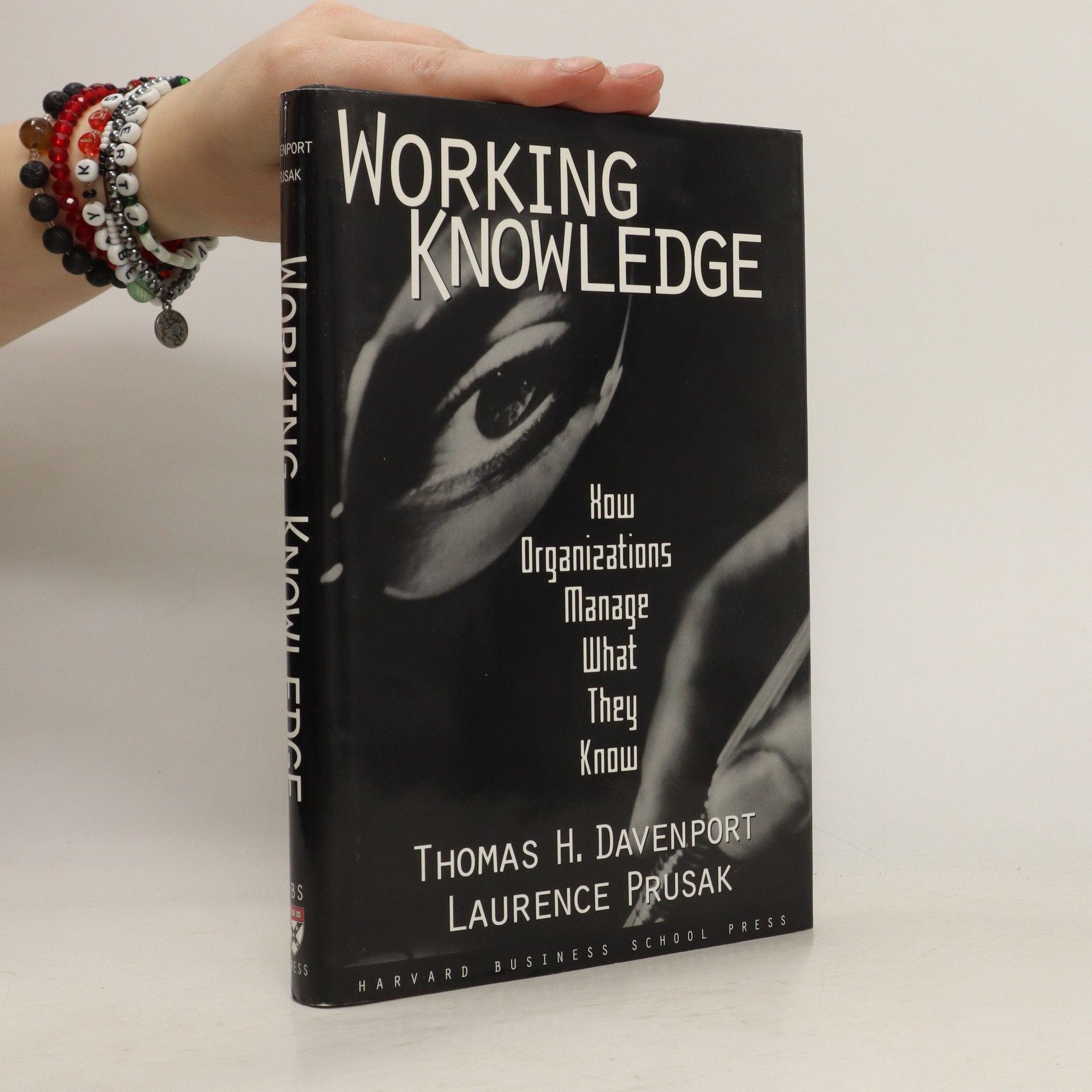 Thomas H. Davenport Working Knowledge. How Organizations Manage What They Know
