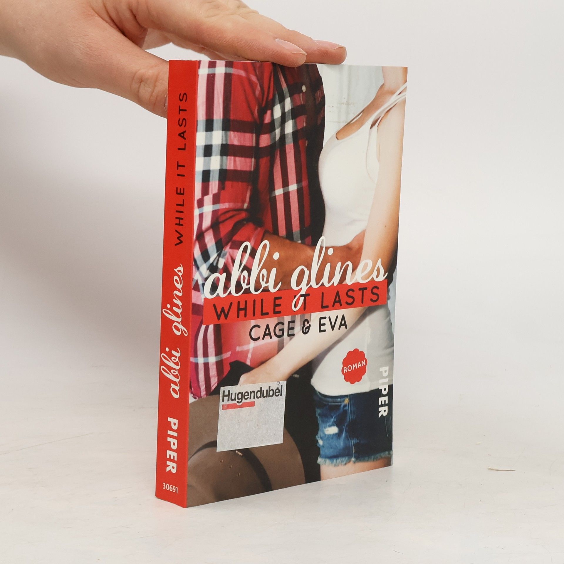 Abbi Glines While it lasts - Cage und Eva