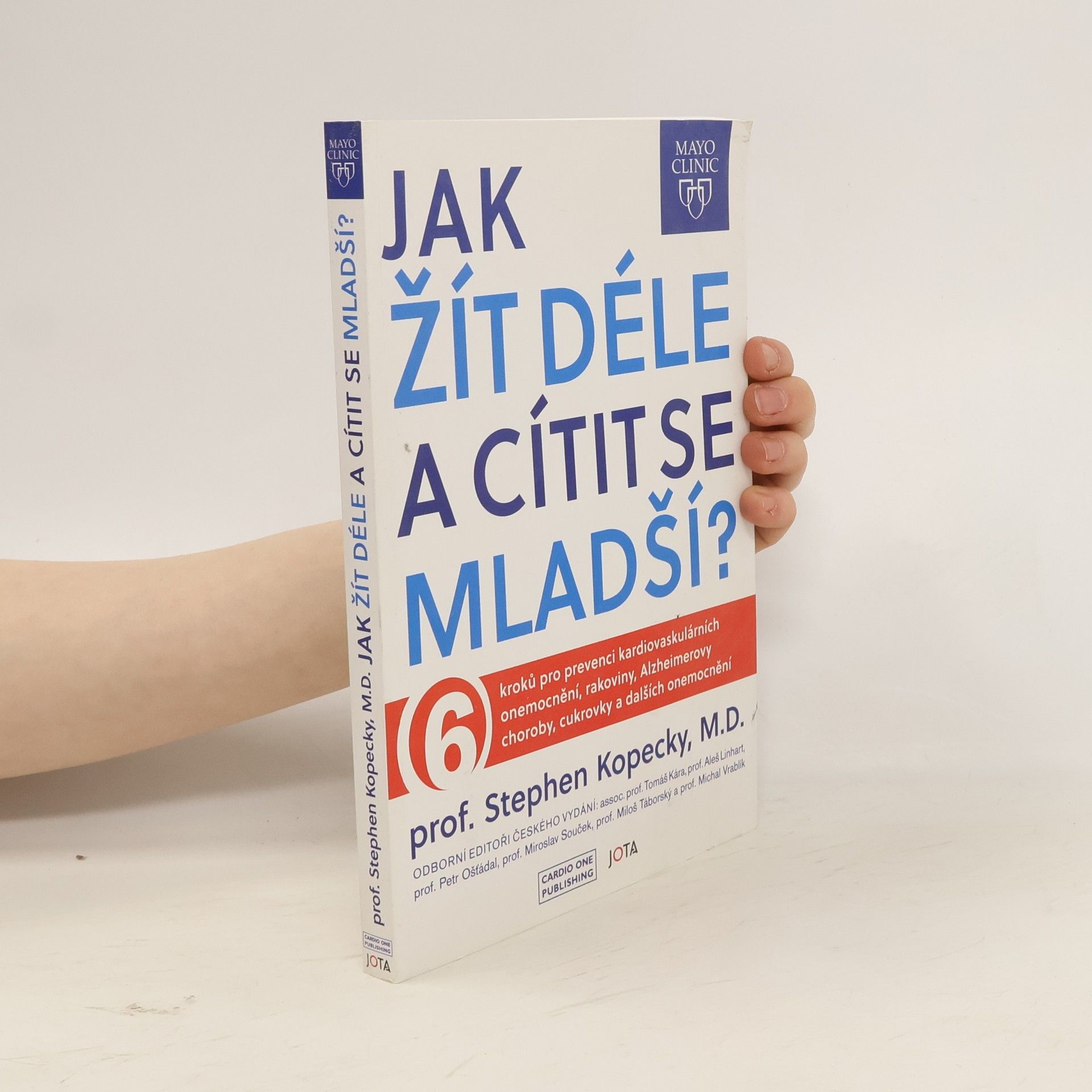 Stephen L. Kopecky Jak žít déle a cítit se mladší?