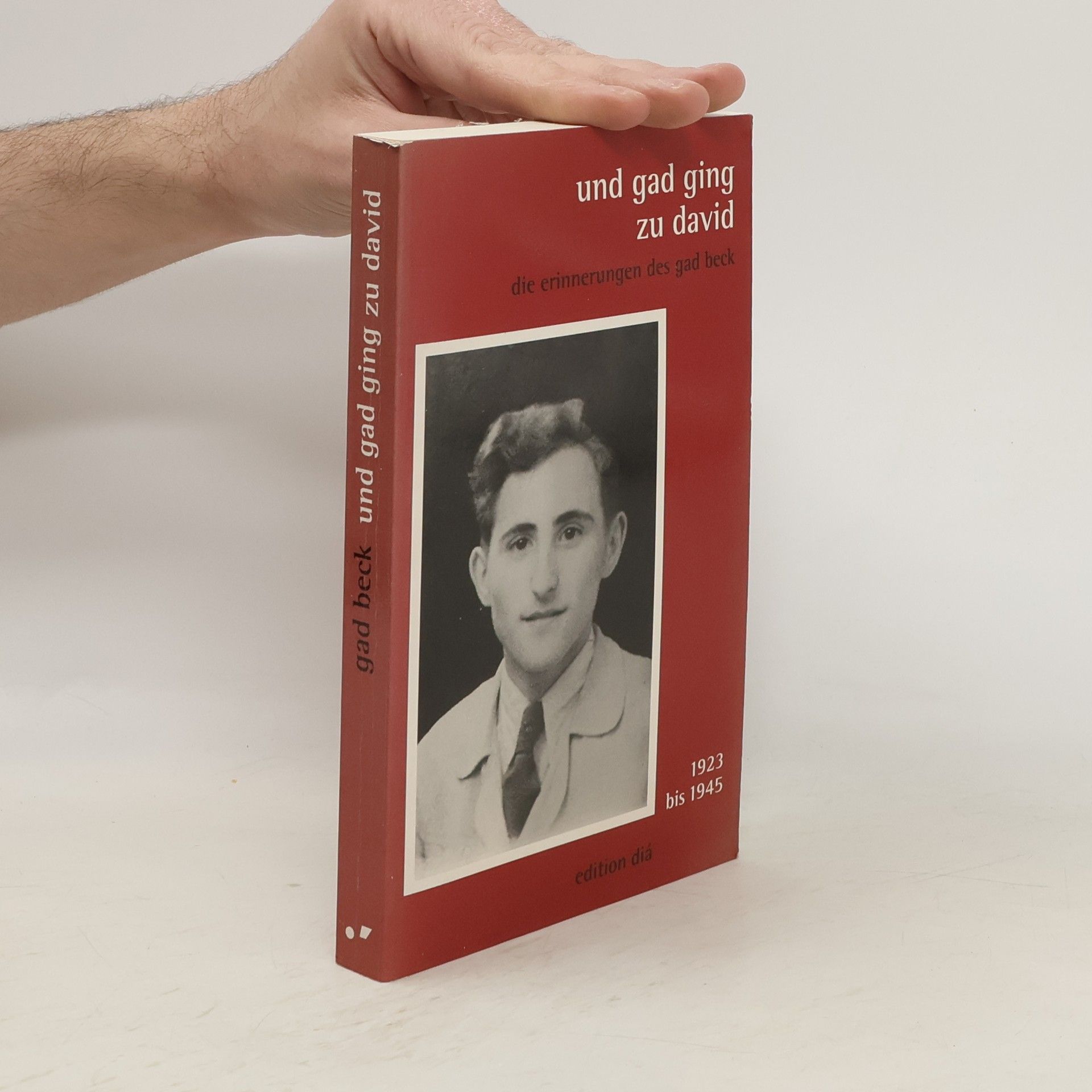 Frank Heibert Und Gad ging zu David 1923/1945