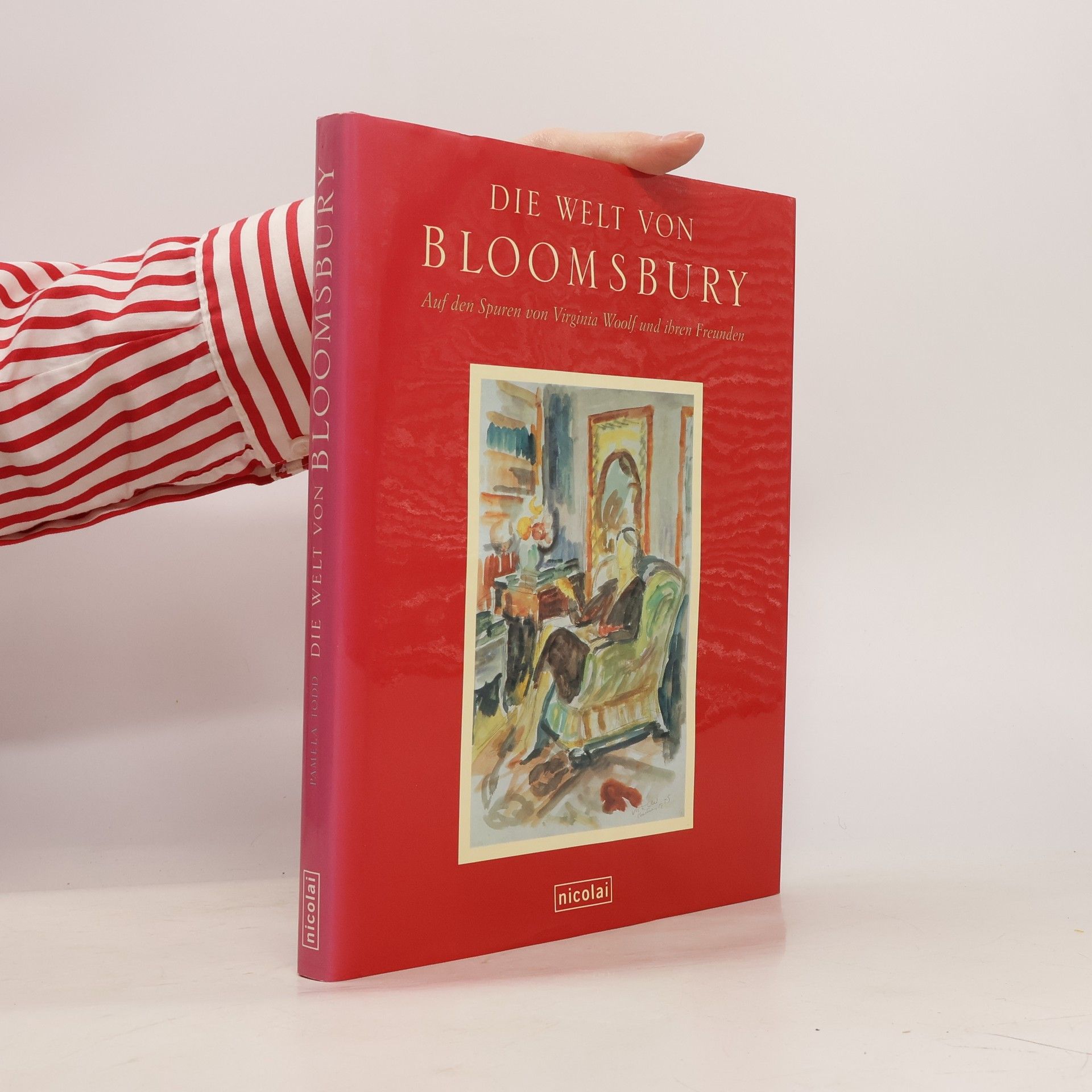 Pamela Todd Die Welt von Bloomsbury