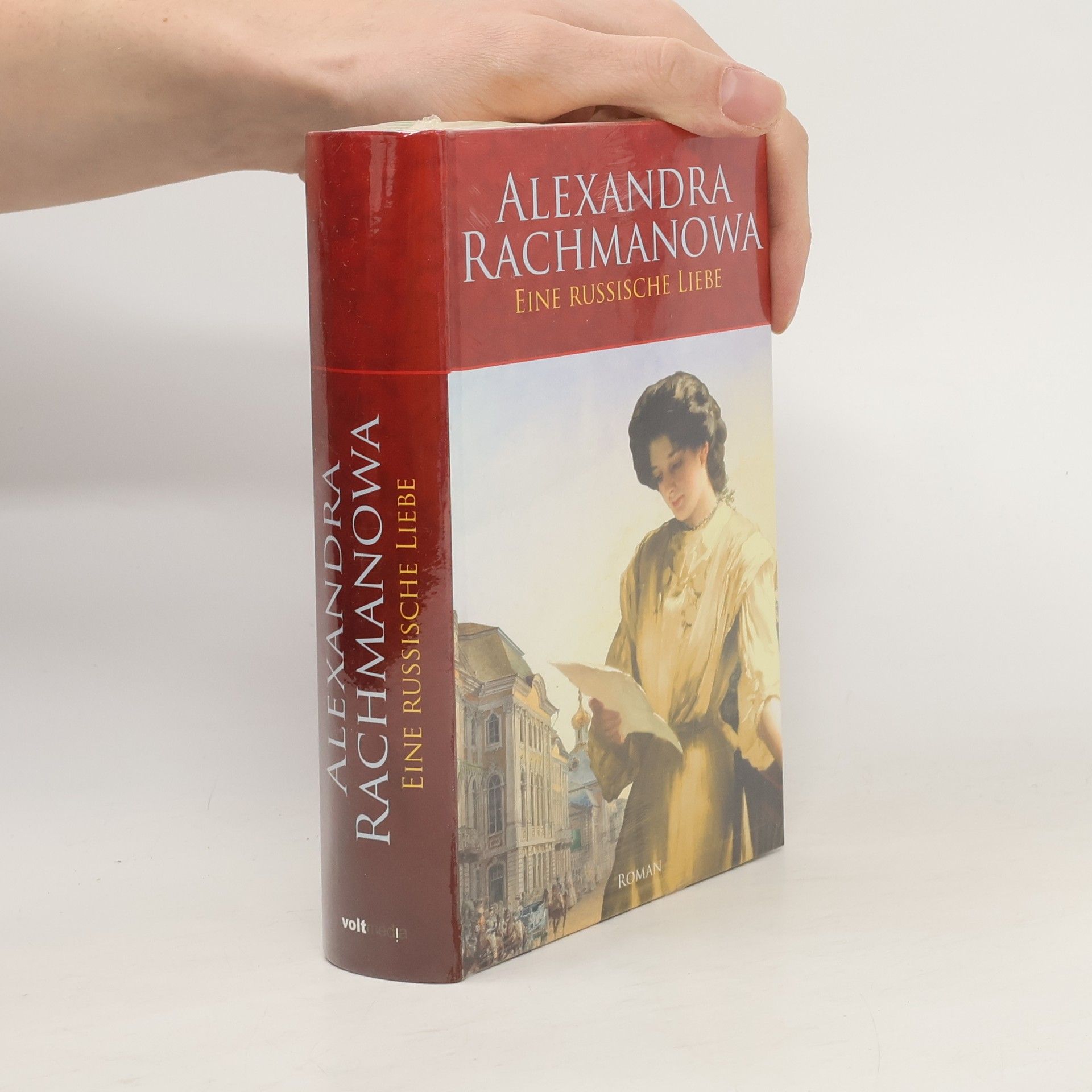 Alexandra Rachmanowa Eine russische Liebe