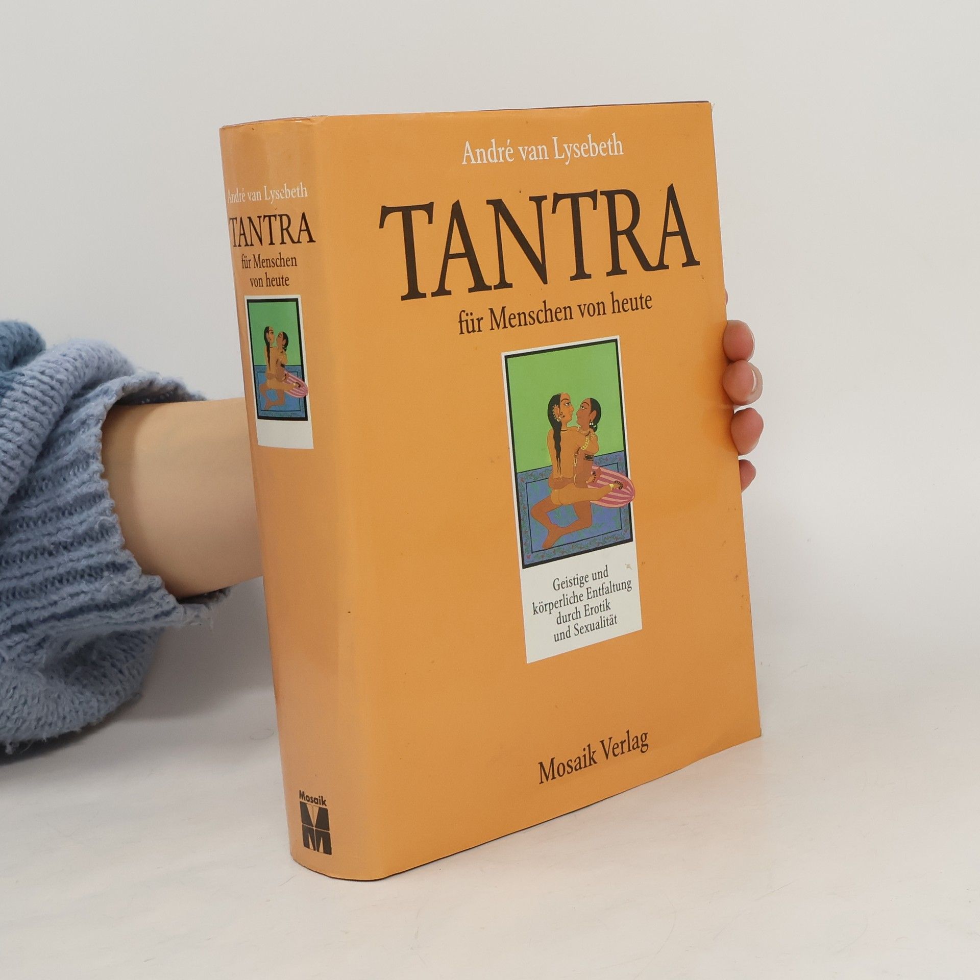 André Van Lysebeth Tantra für Menschen von heute