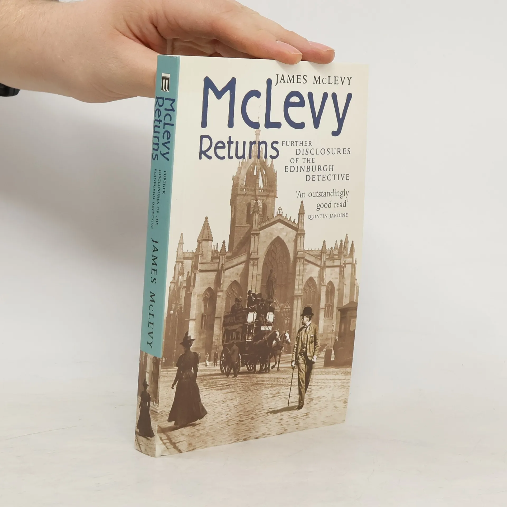 McLevy Returns. Further Disclosures of the Edinburgh Detective | James McLevy | English | Book