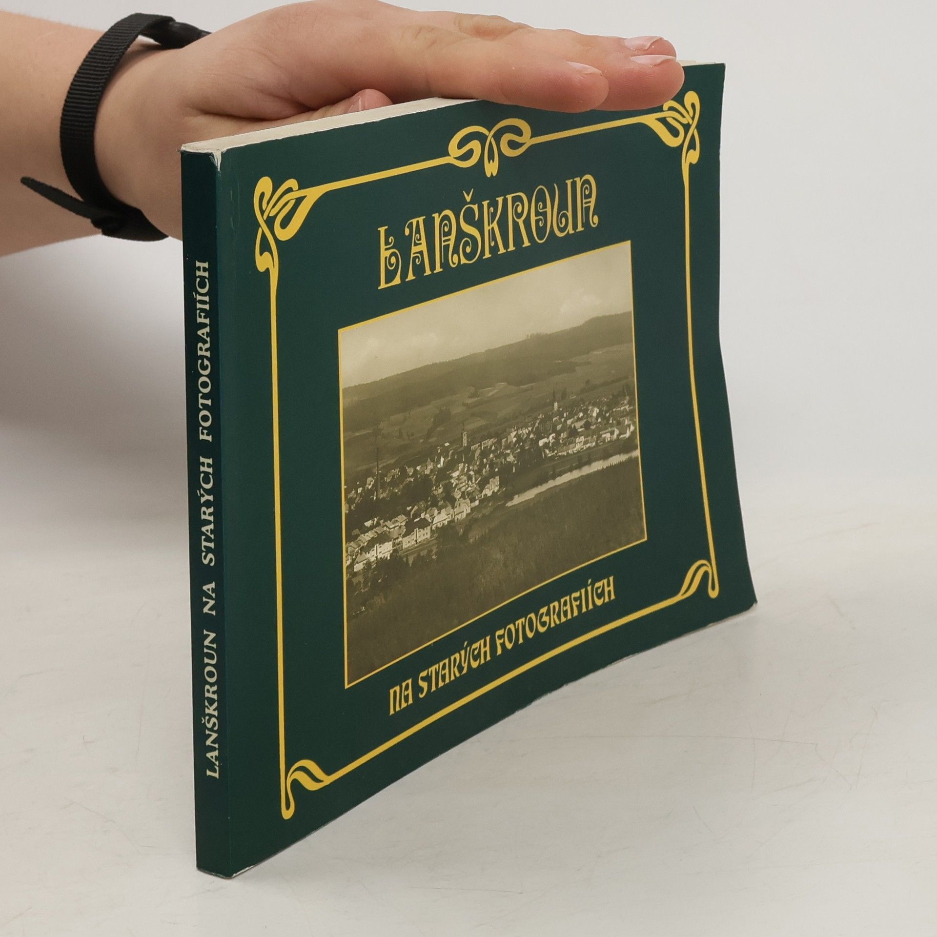 AA.VV. Lanškroun na starých fotografiích