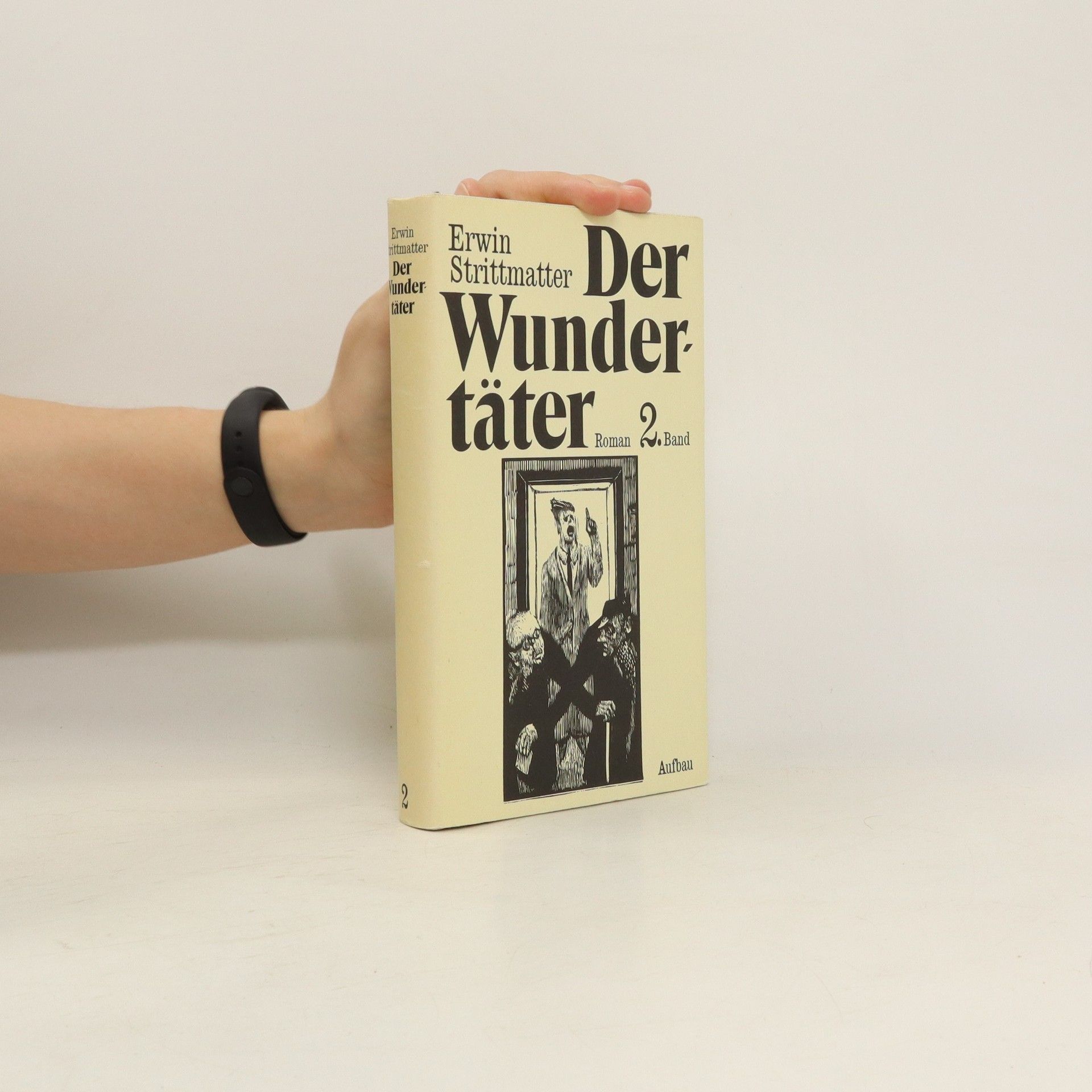 Erwin Strittmatter Der Wundertäter. Zweiter Band. Roman