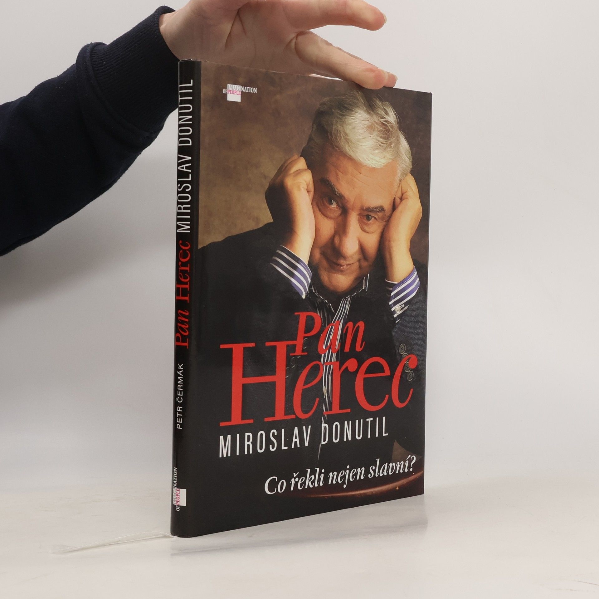Petr Čermáček Pan herec Miroslav Donutil. Co řekli nejen slavní?