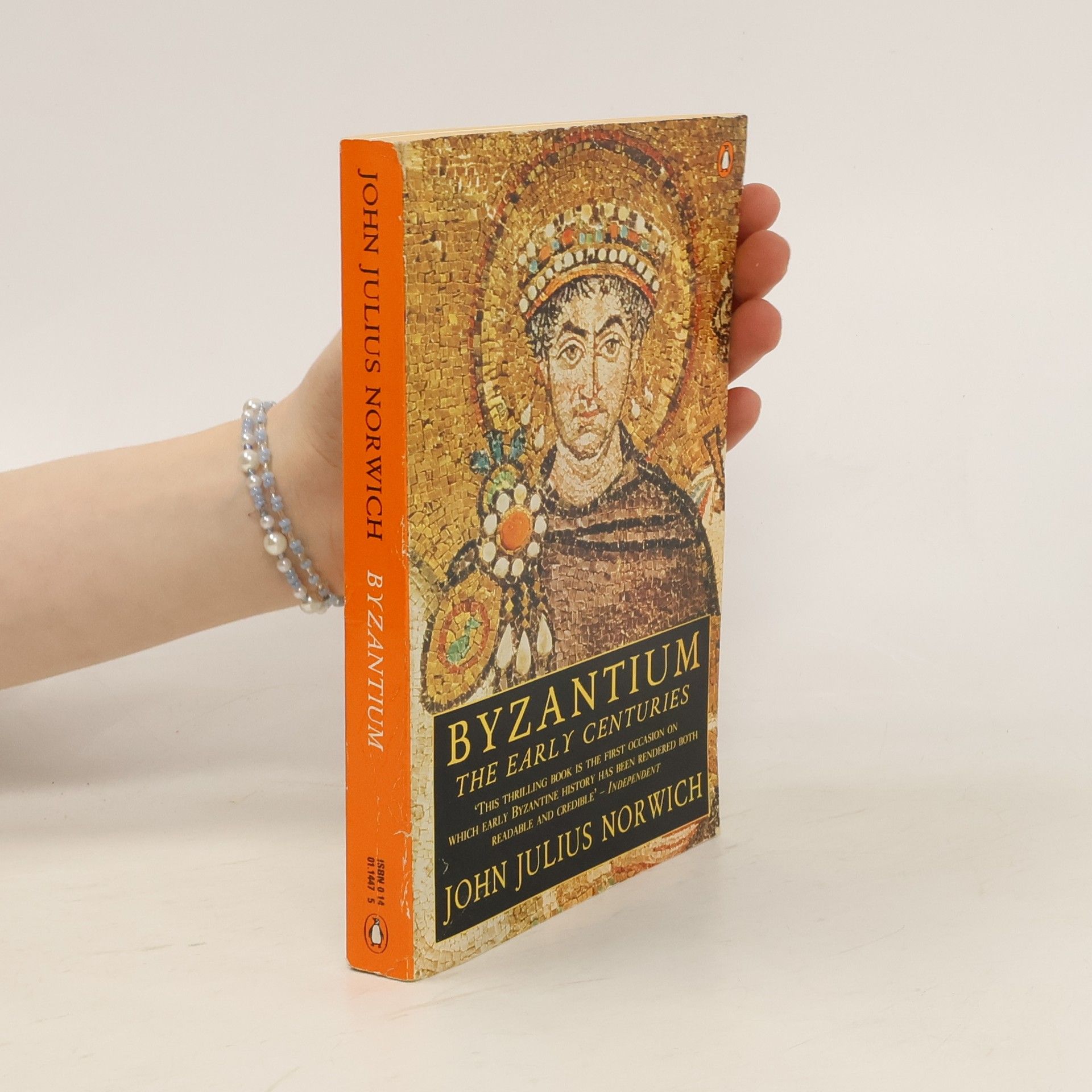 John Julius Norwich Byzantium : the early centuries