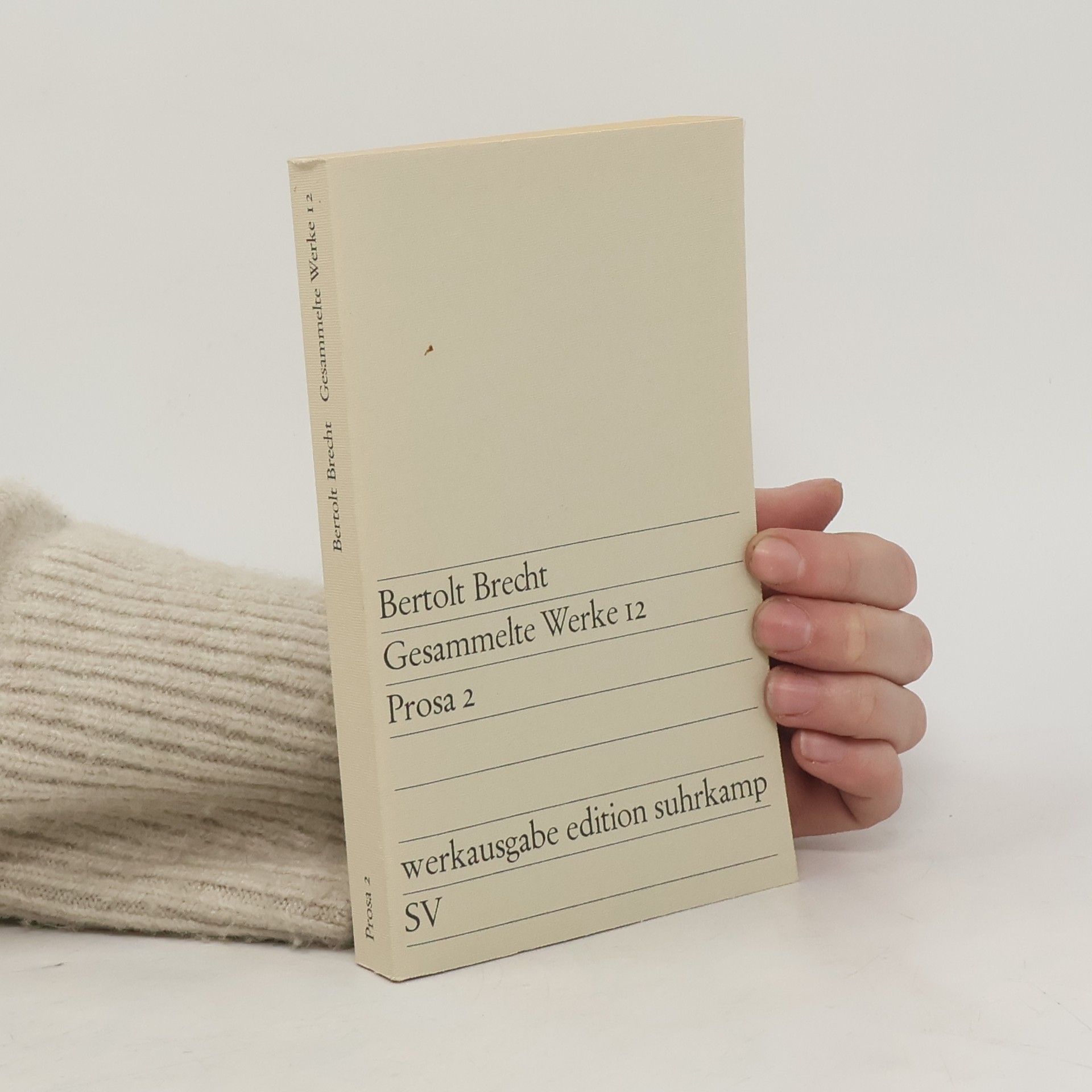 Bertolt Brecht Gesammelte Wekre 12. Prosa 2
