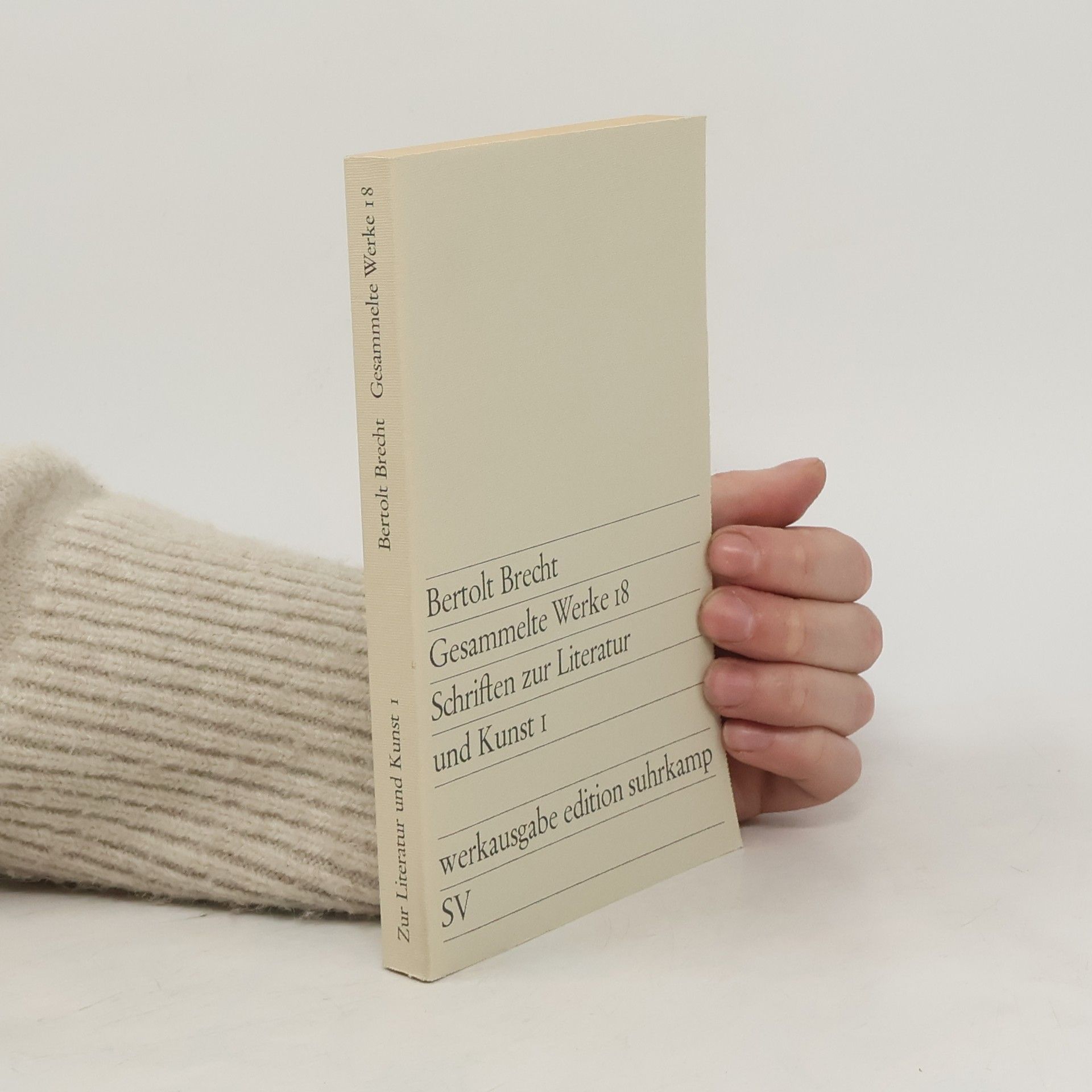 Bertolt Brecht Gesammelte Werke 18. Schriften zur Literatur und Kunst 1
