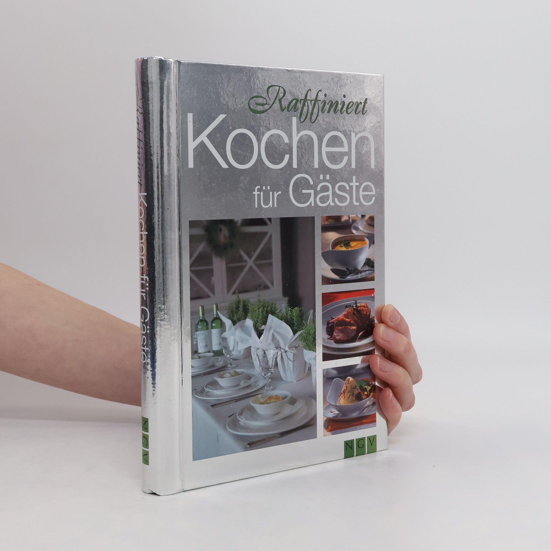 Autorenkollektiv Raffiniert kochen für Gäste