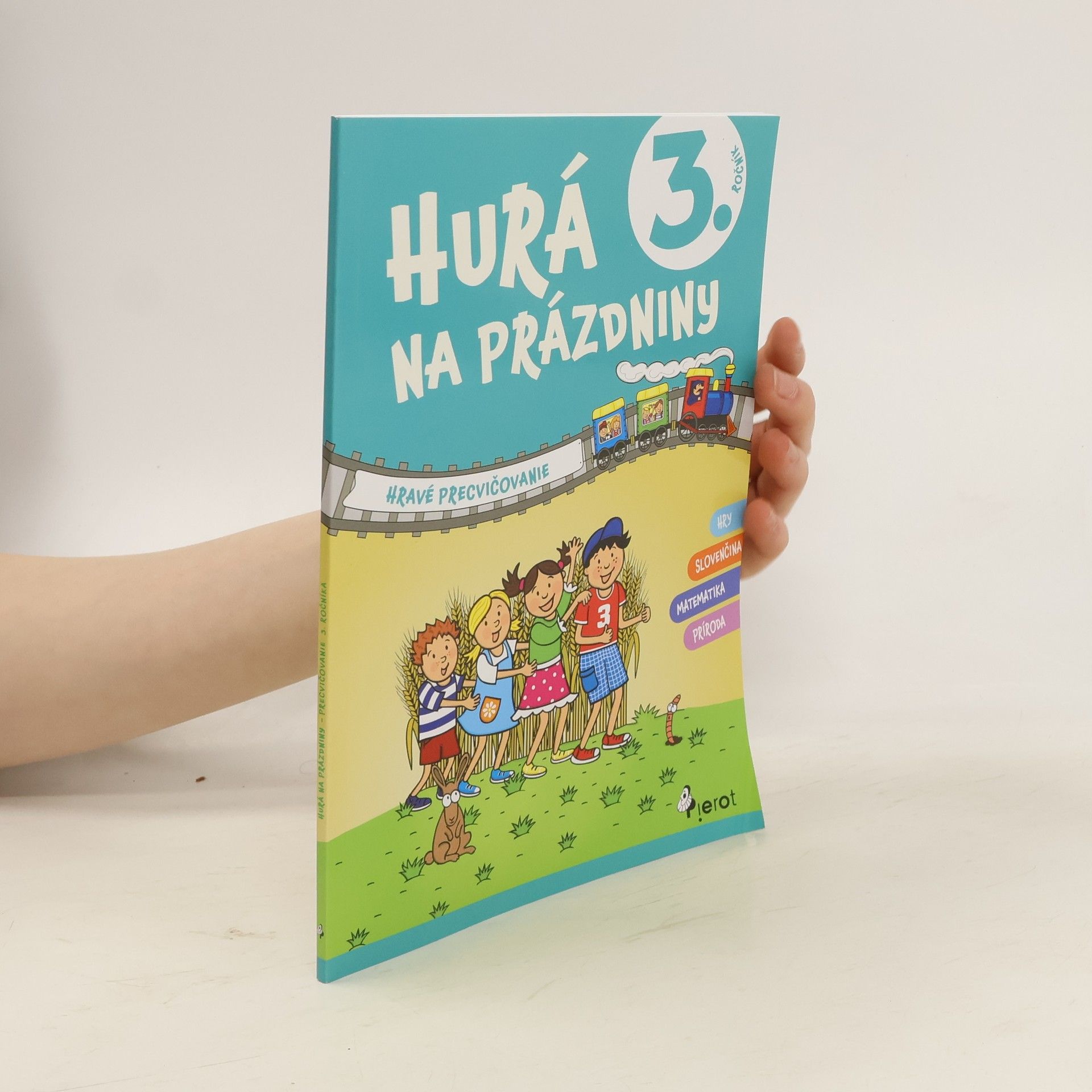 kolektiv Hurá na prázdniny 3. trieda - hravé precvičovanie