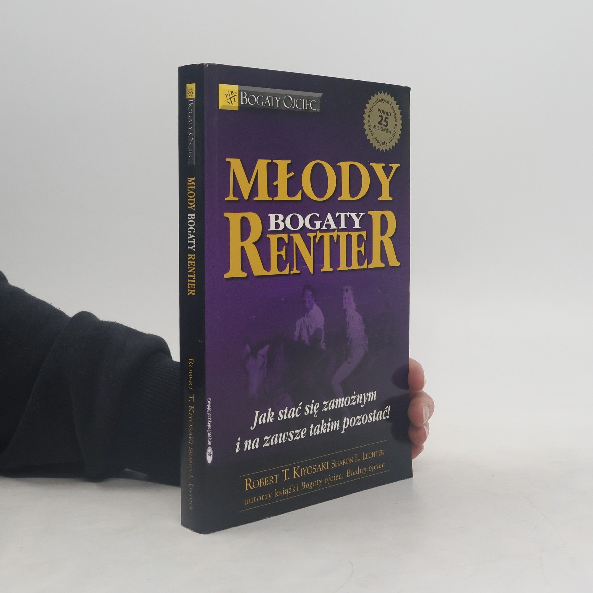 Robert T. Kiyosaki Młody bogaty rentier