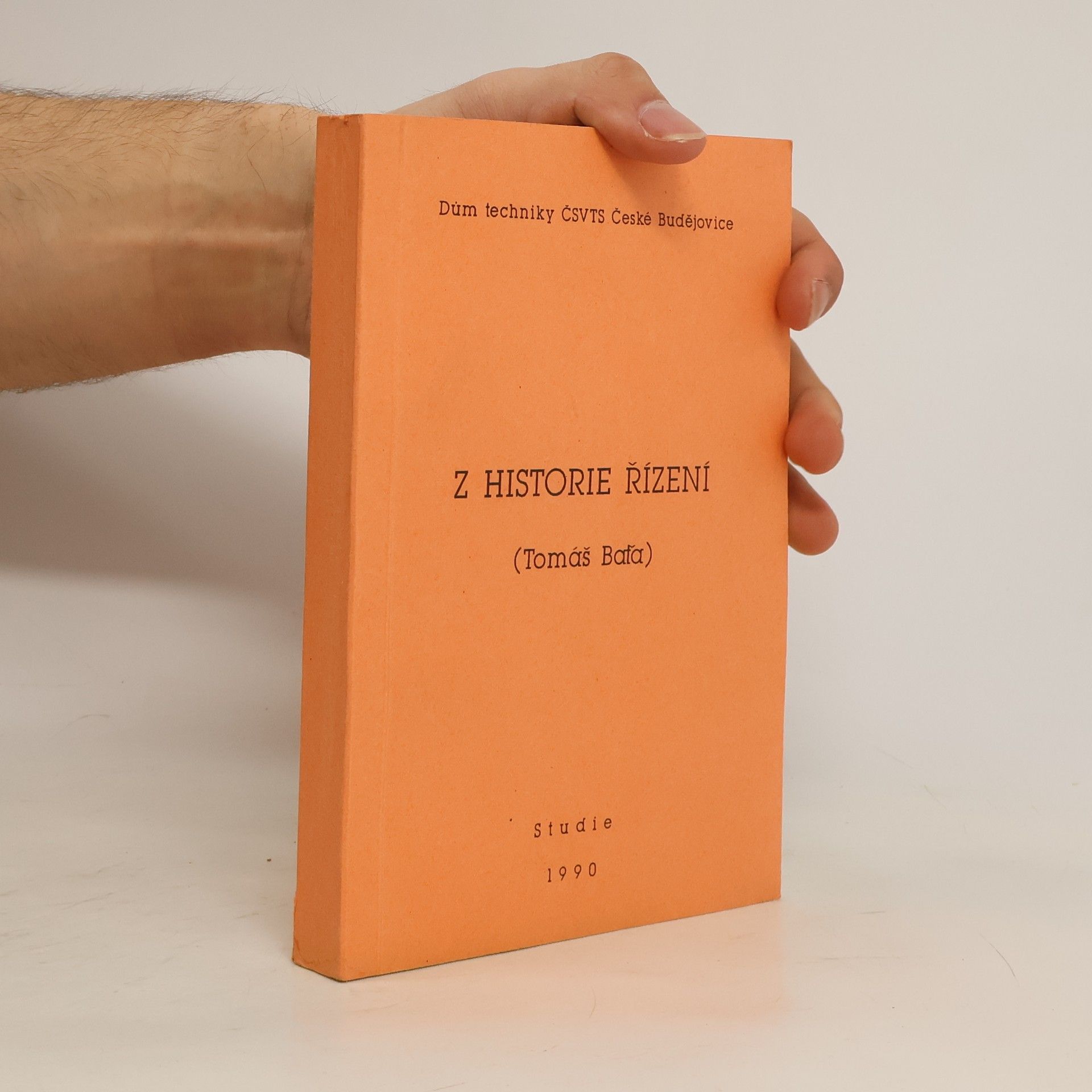 AA.VV. Z historie řízení (Tomáš Baťa)