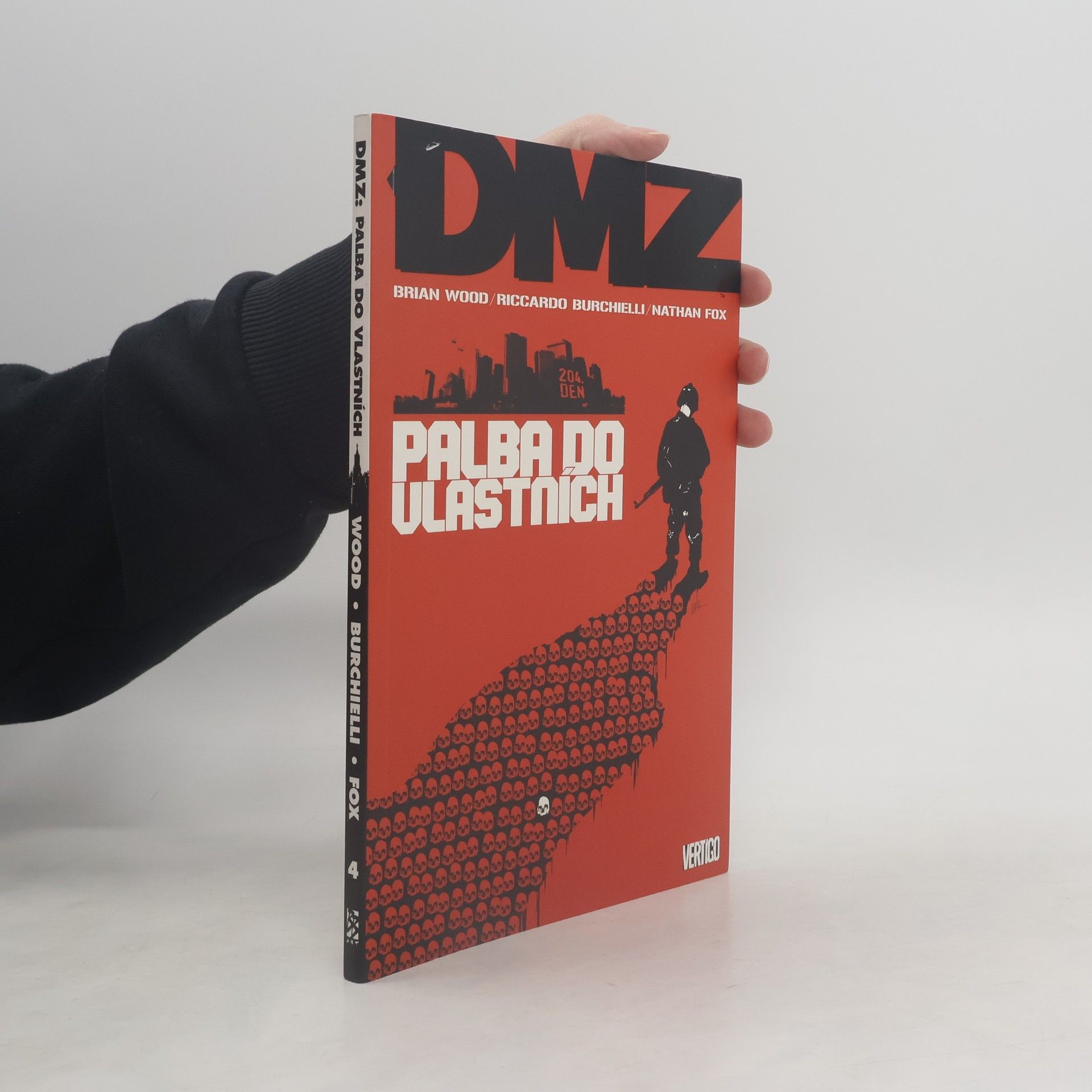 Brian Wood DMZ. Palba do vlastních
