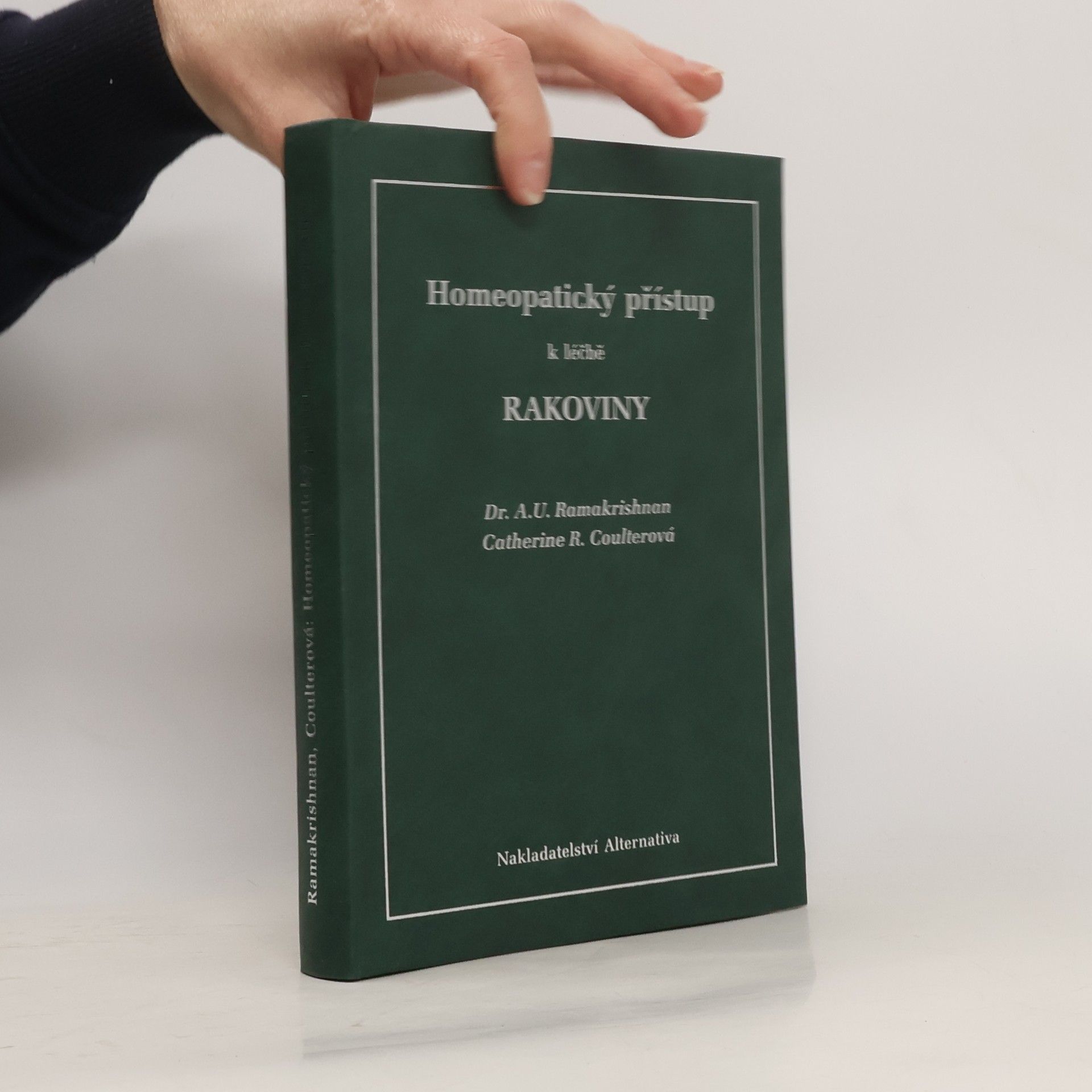 A. U. Ramakrishnan Homeopatický přístup k léčbě rakoviny