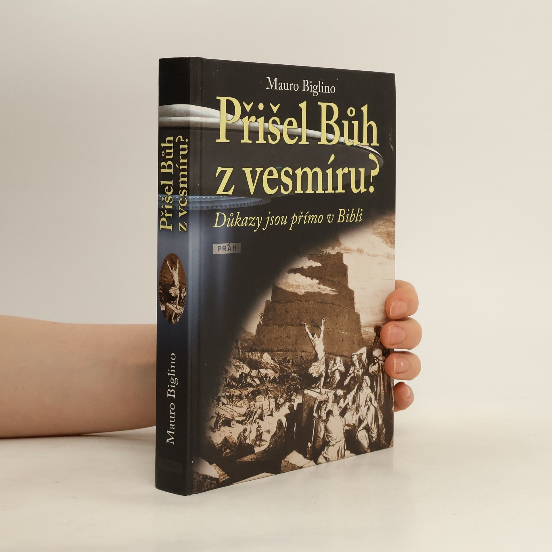 Mauro Biglino Přišel Bůh z vesmíru?