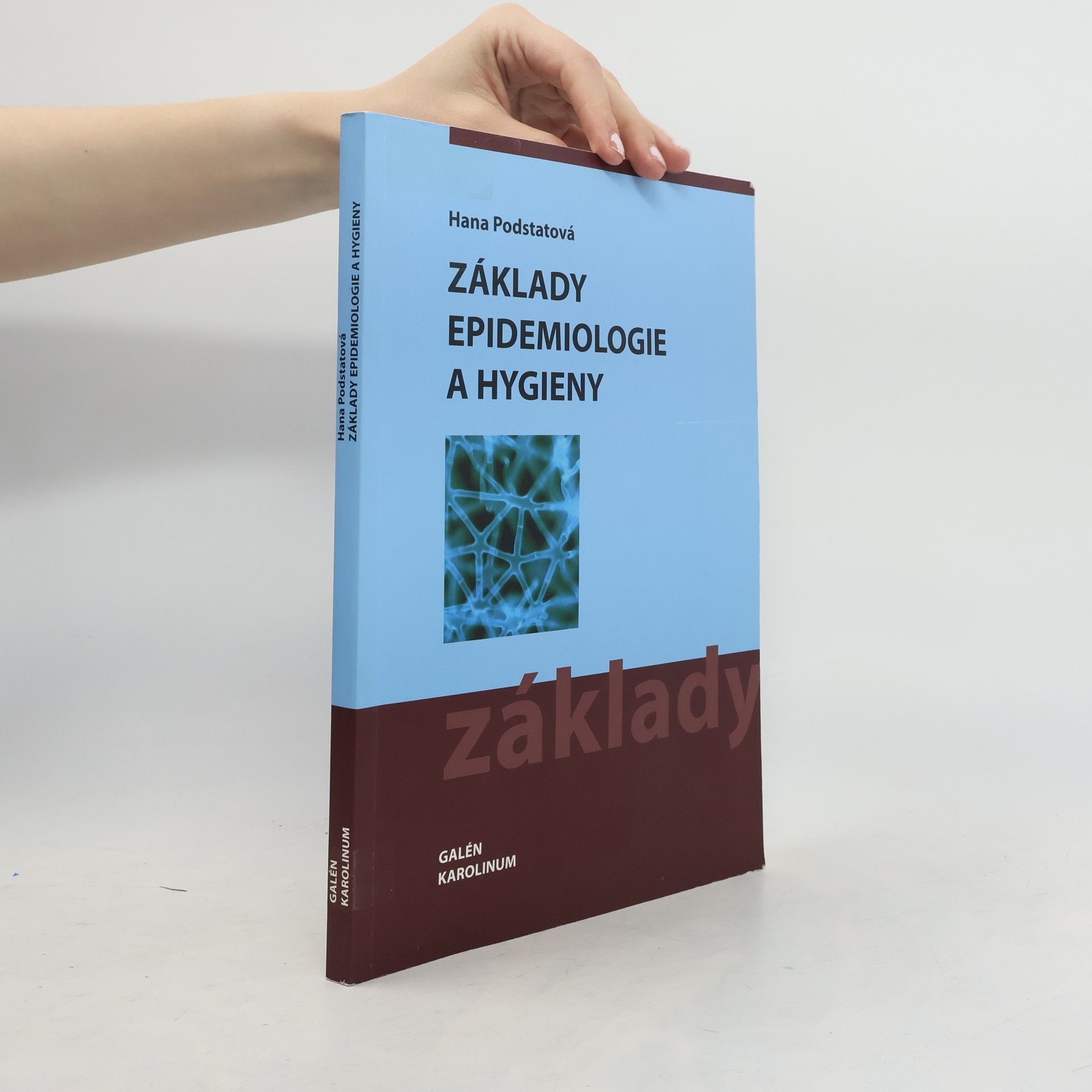 Hana Podstatová Základy epidemiologie a hygieny