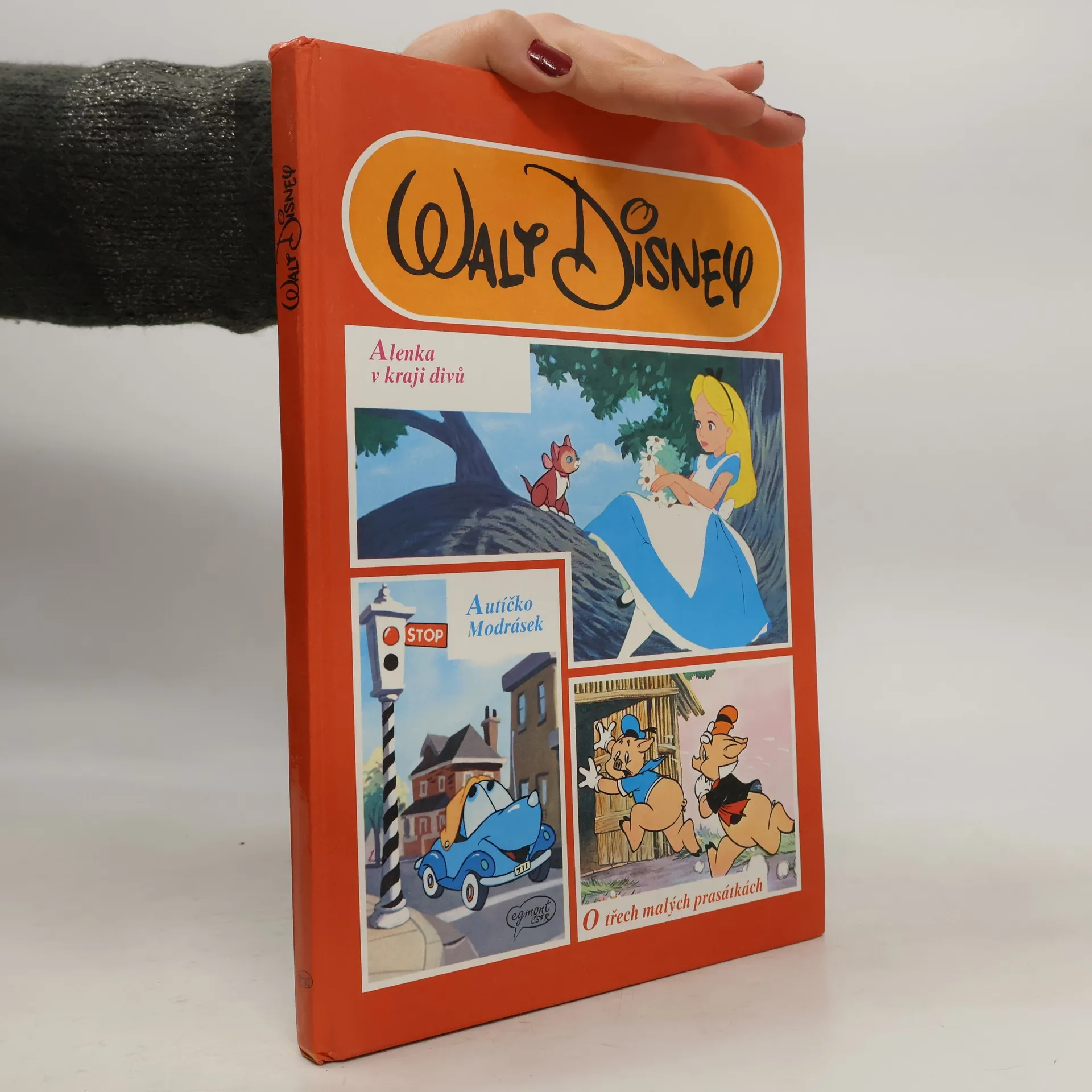 Alenka v kraji divů. Autíčko Modrásek. O třech malých prasátkách. | Kniha | Walt Disney | CS