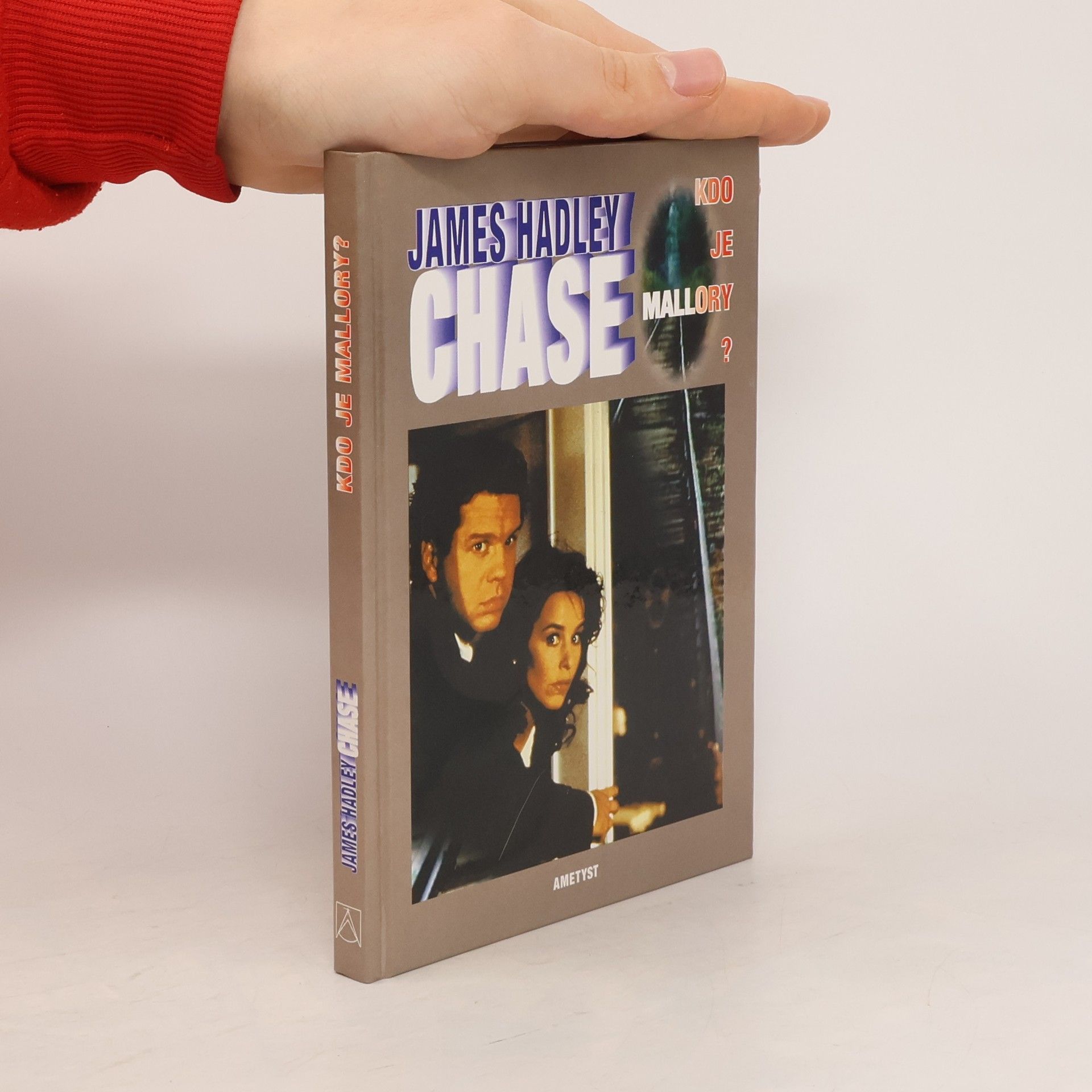 James Hadley Chase Kdo je Mallory?