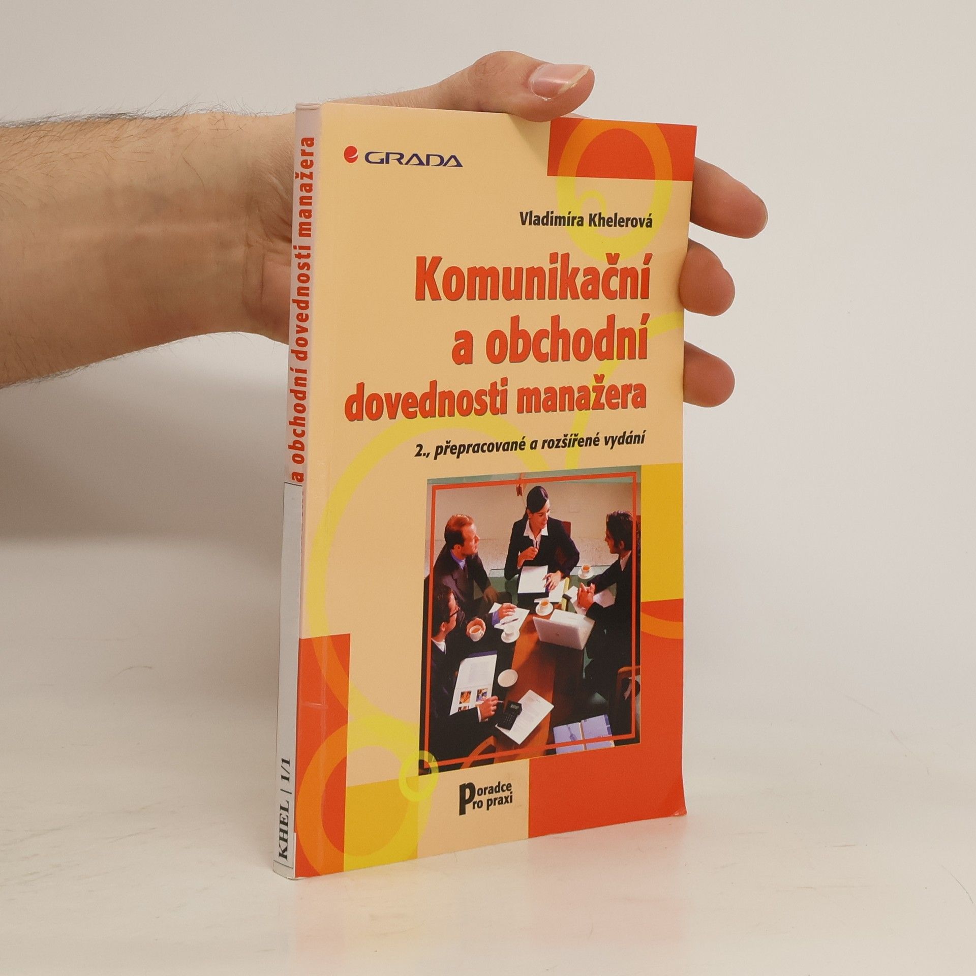 Vladimíra Khelerová Komunikační a obchodní dovednosti manažera