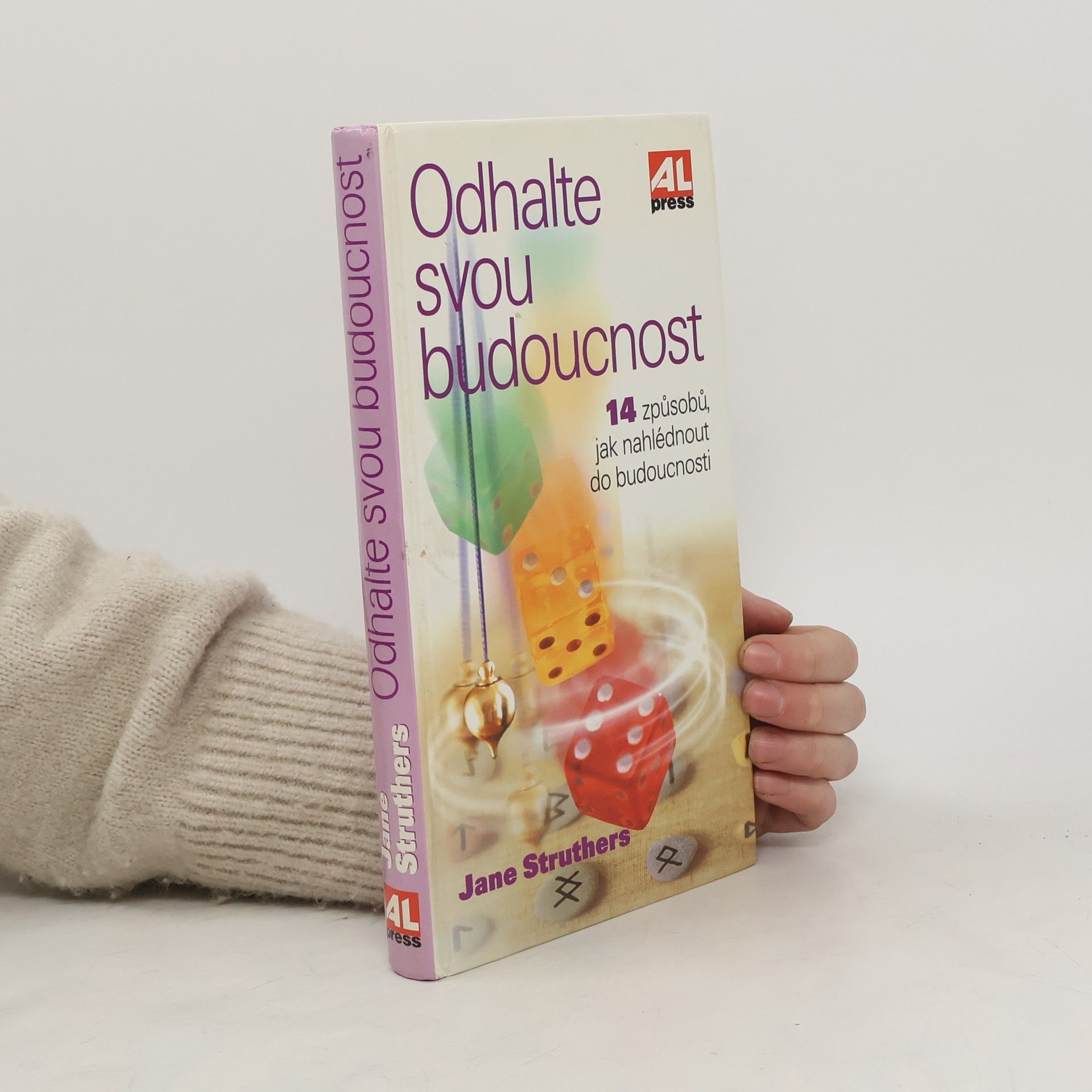 Jane Struthers Odhalte svou budoucnost